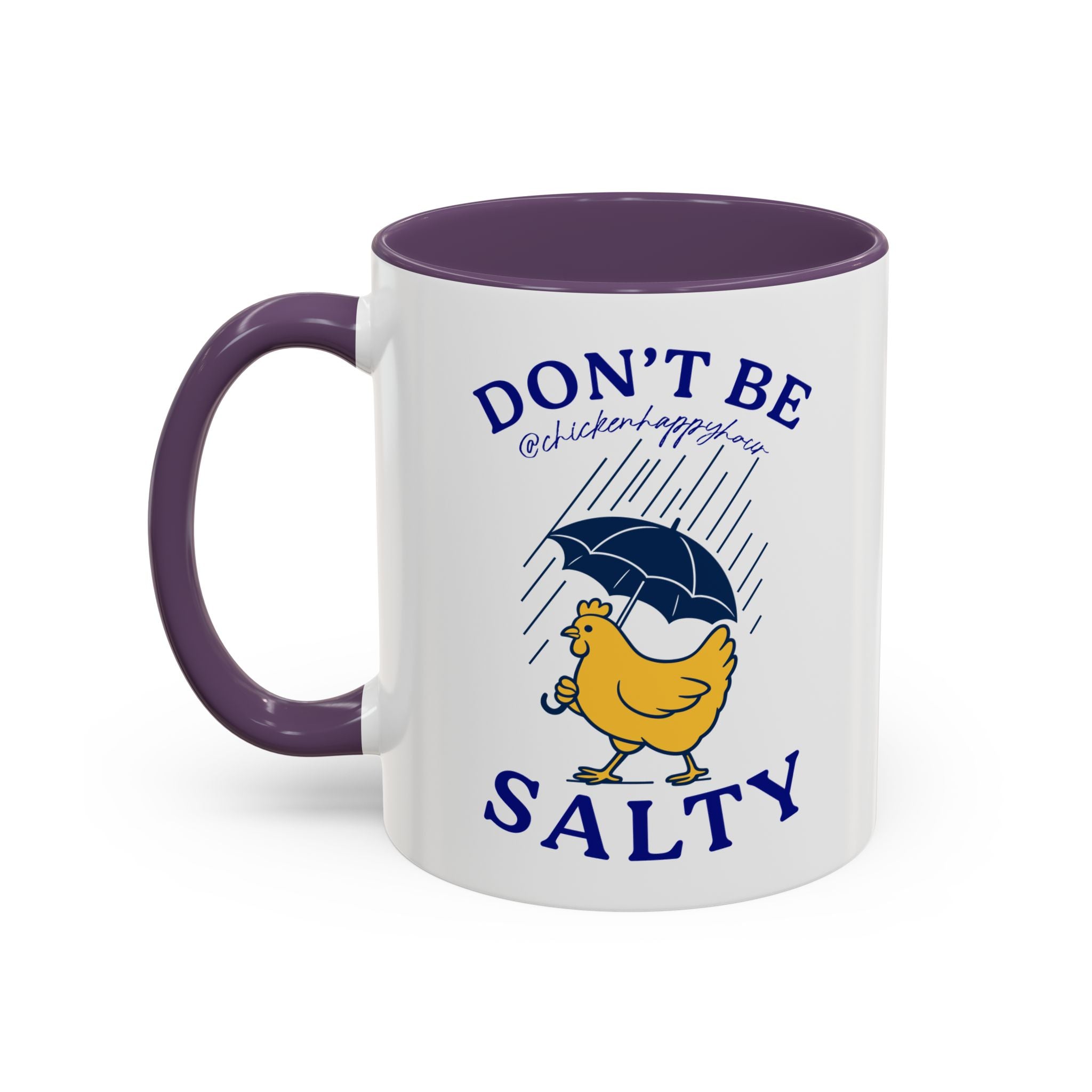 Don't Be Salty Coffee Mug