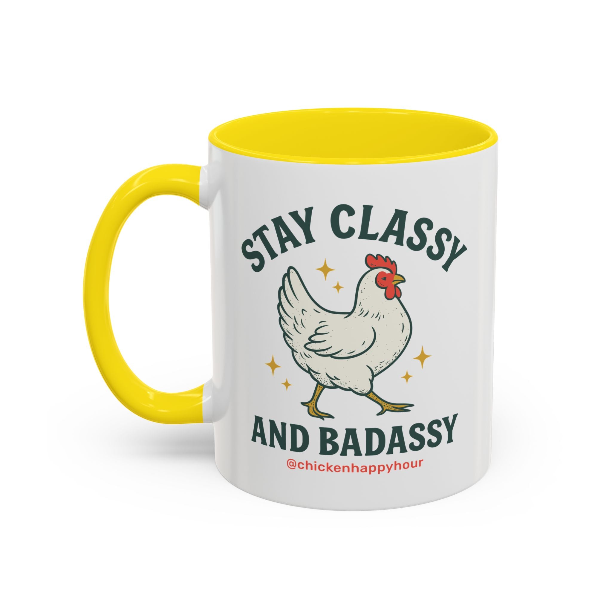 Stay Classy & Badassy Coffee Mug
