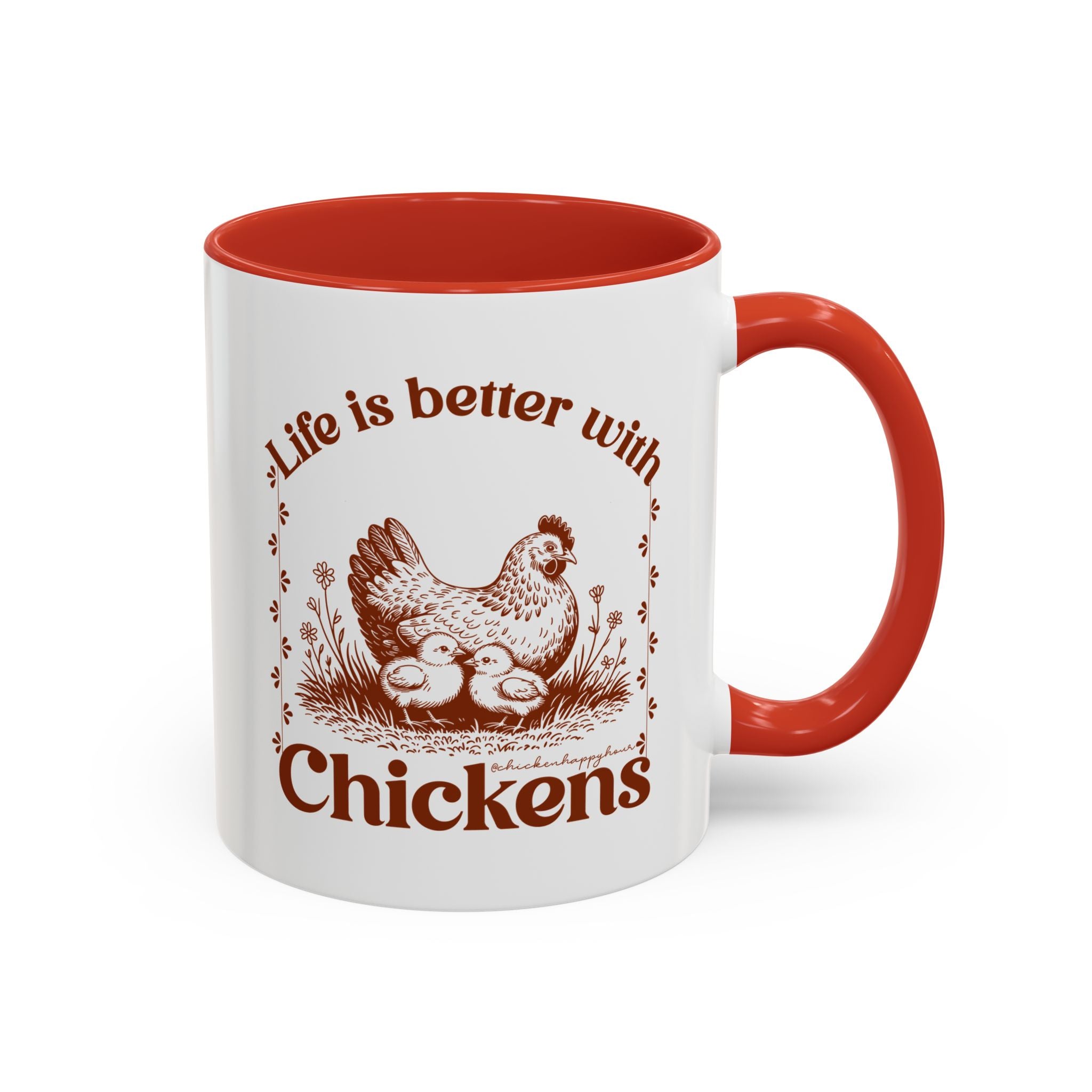 Life Is Better With Chicken Coffee Mug