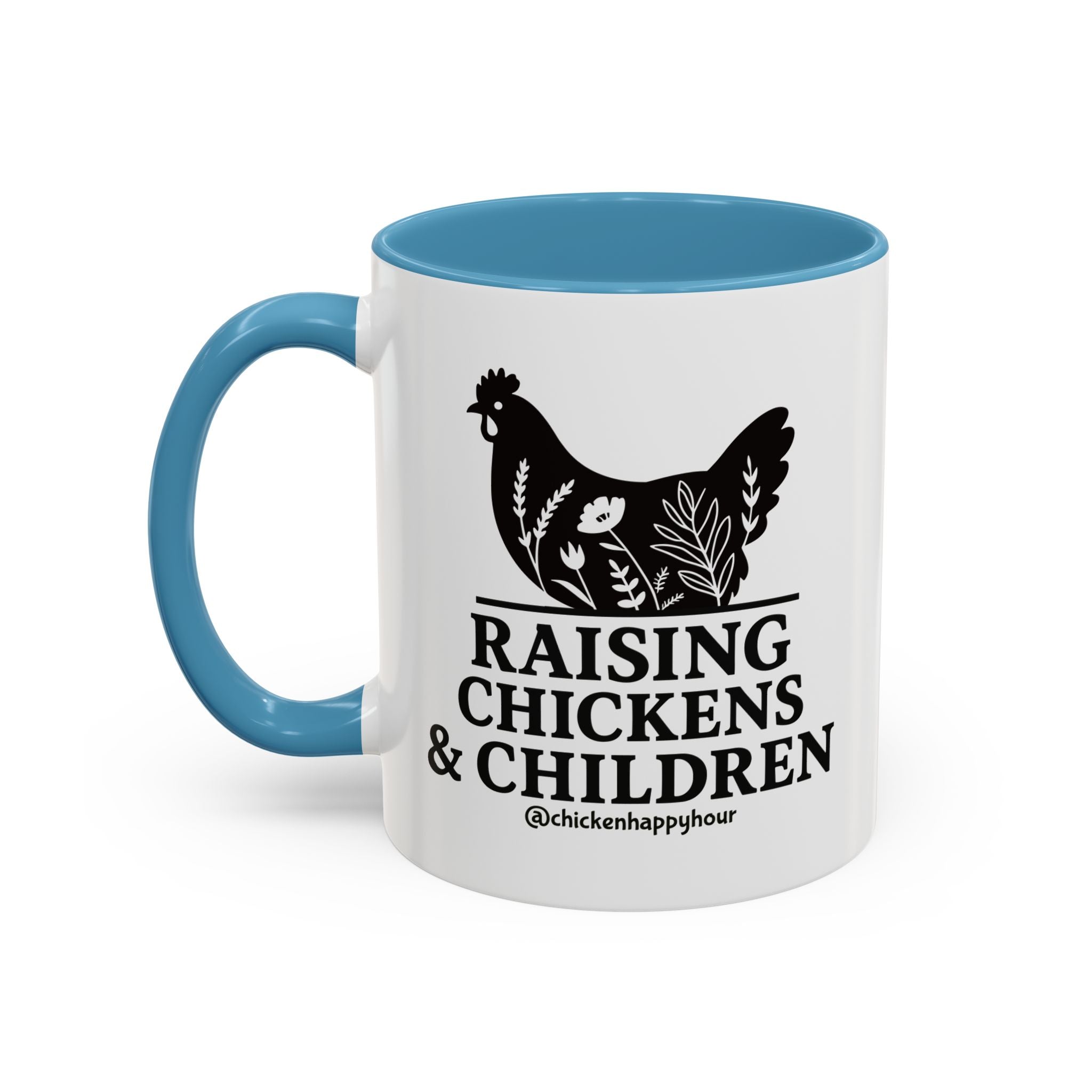 Raising Chickens & Children Coffee Mug