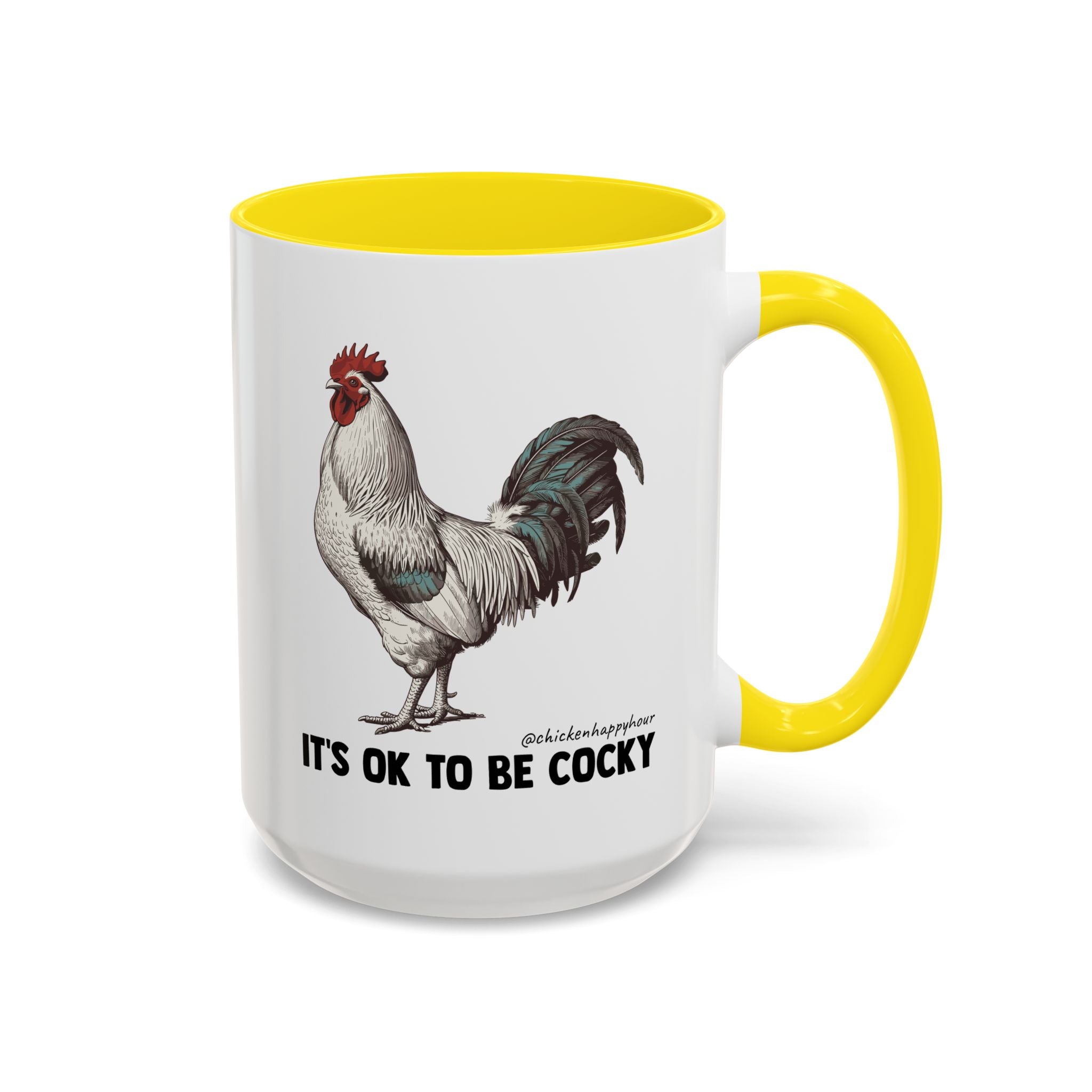 It's Ok To Be Cocky Coffee Mug