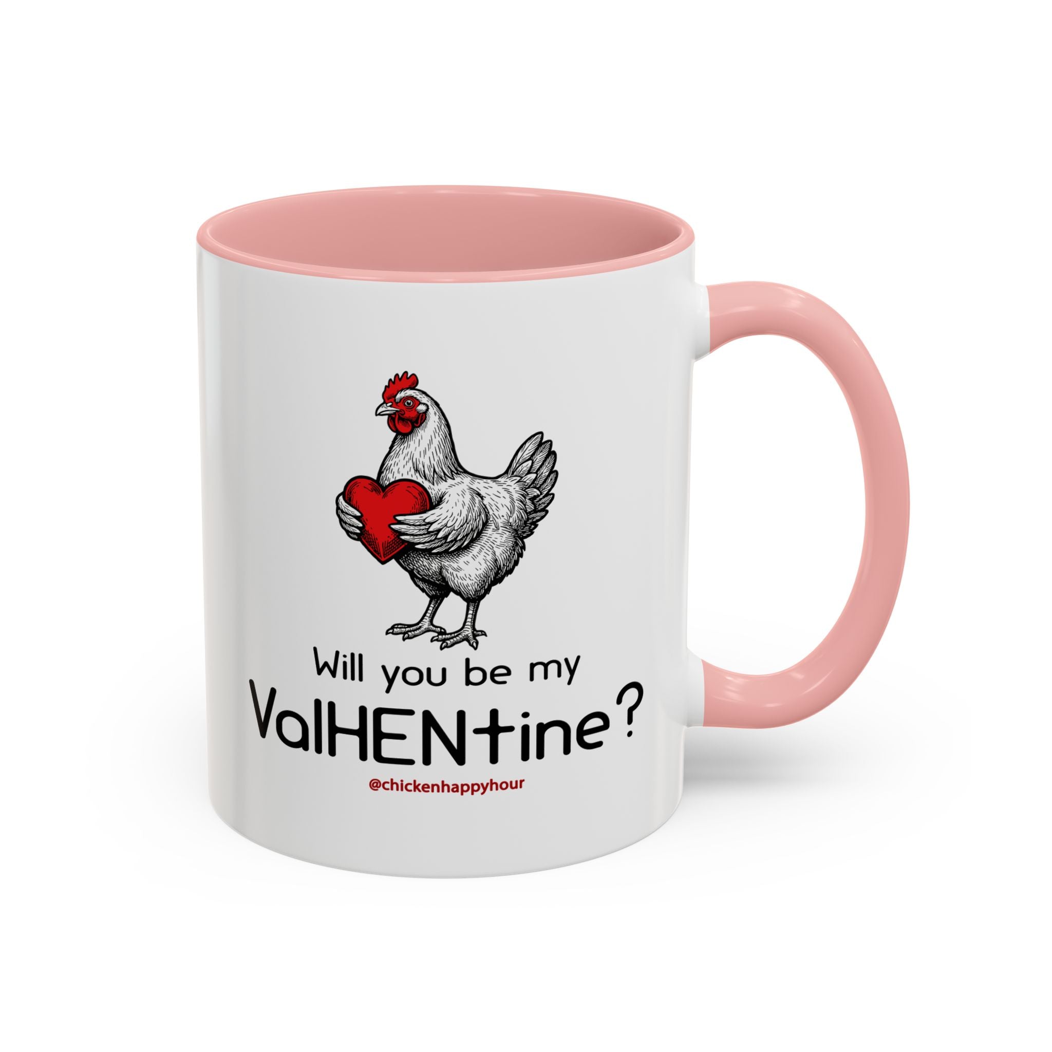 Will you be my ValHENtine Coffee Mug