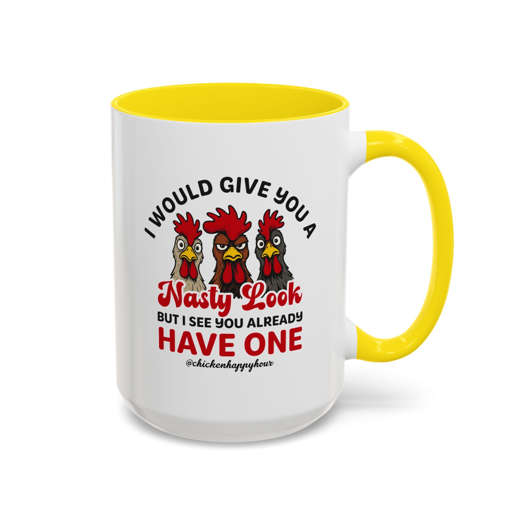 I Would Give You A Nasty Look Coffee Mug