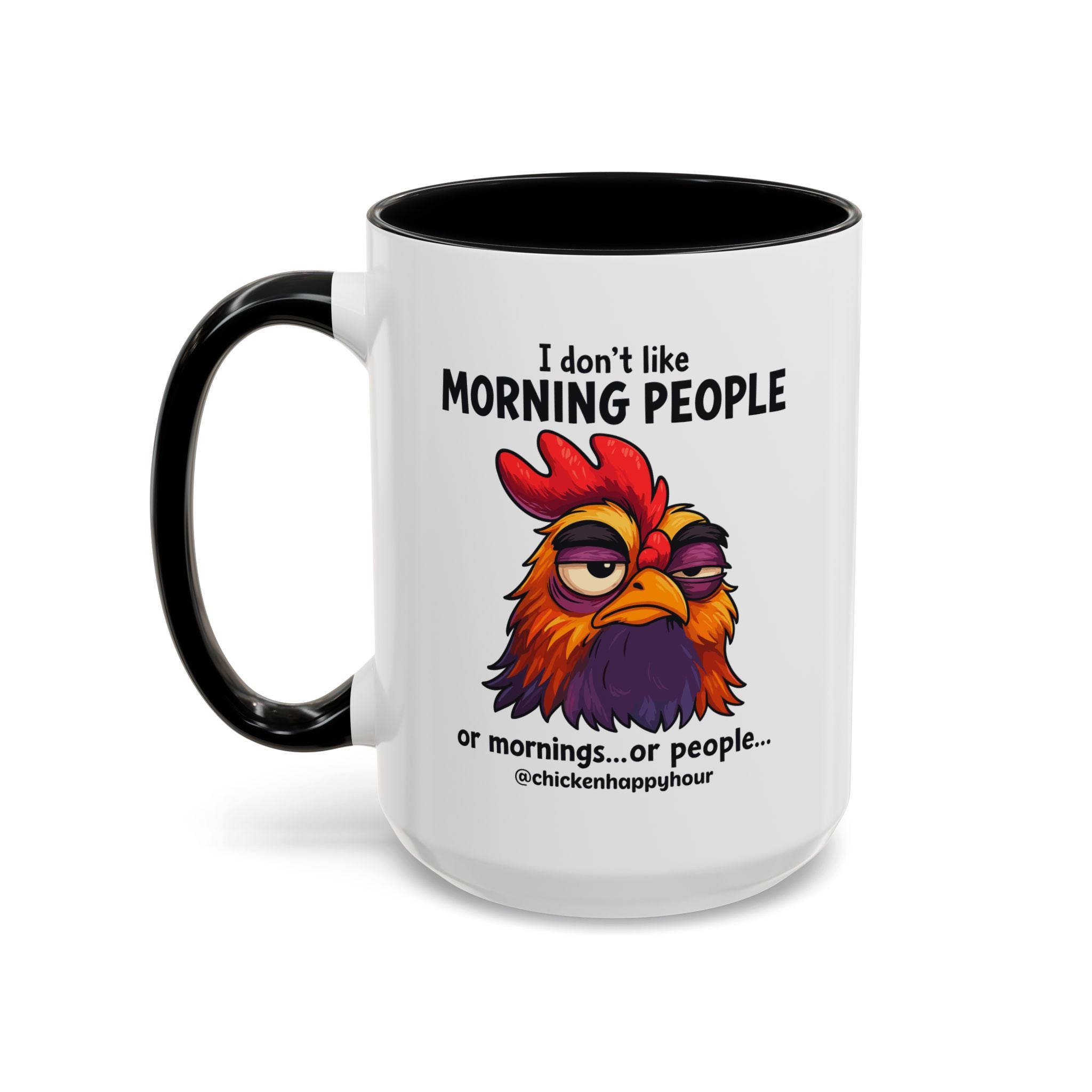 I Don't Like Morning People Coffee Mug