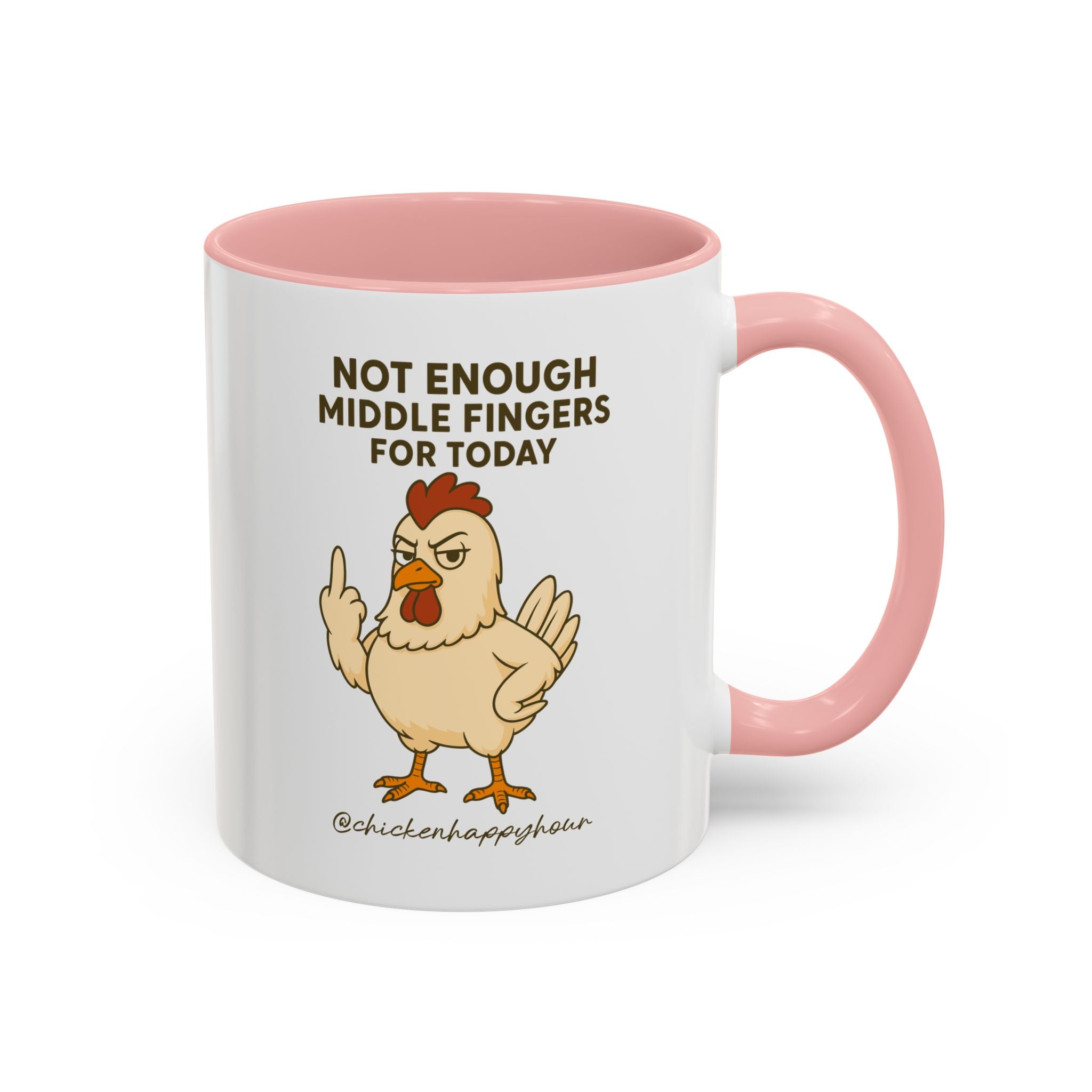 Not Enough Middle Fingers for Today Coffee Mug