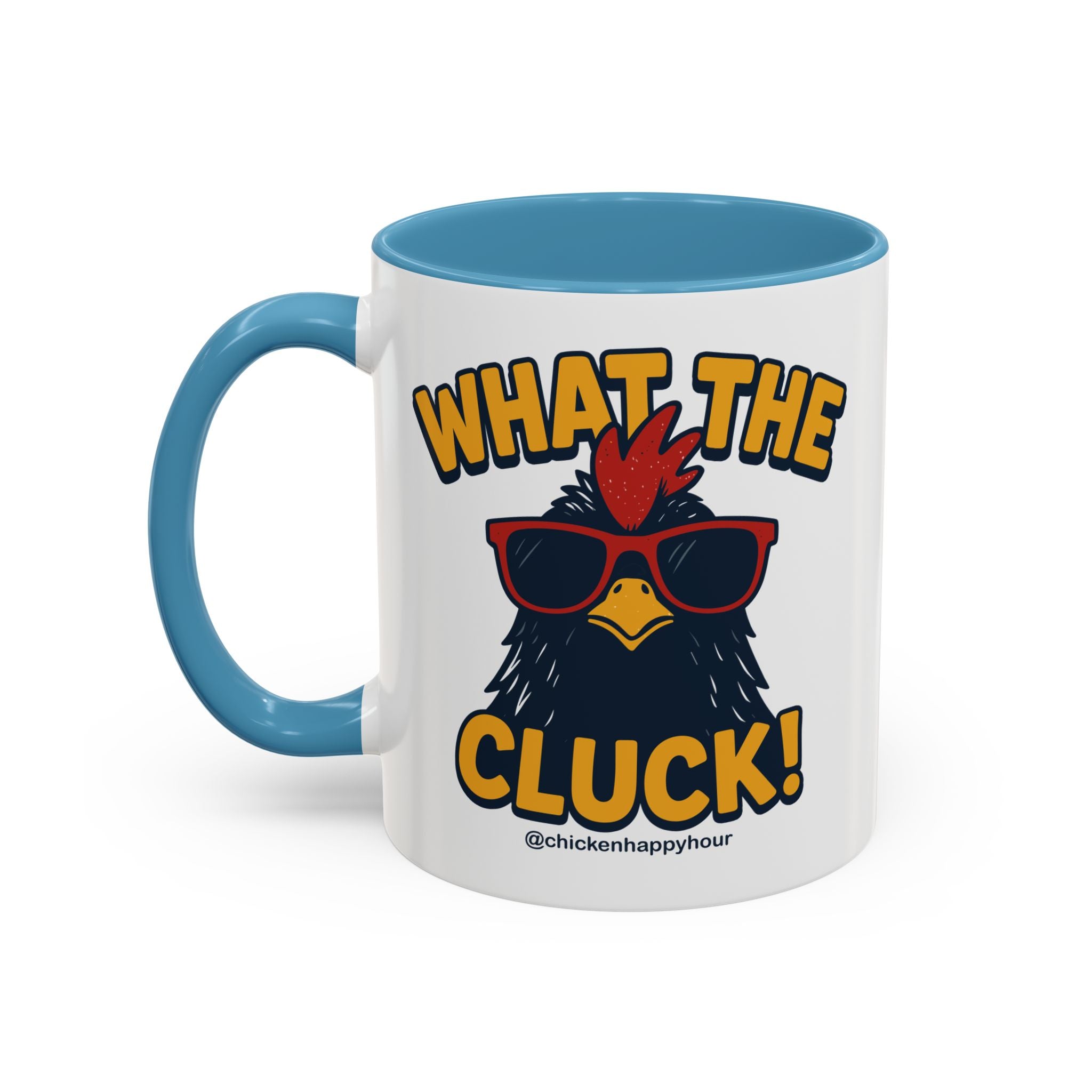 What the Cluck! Coffee Mug
