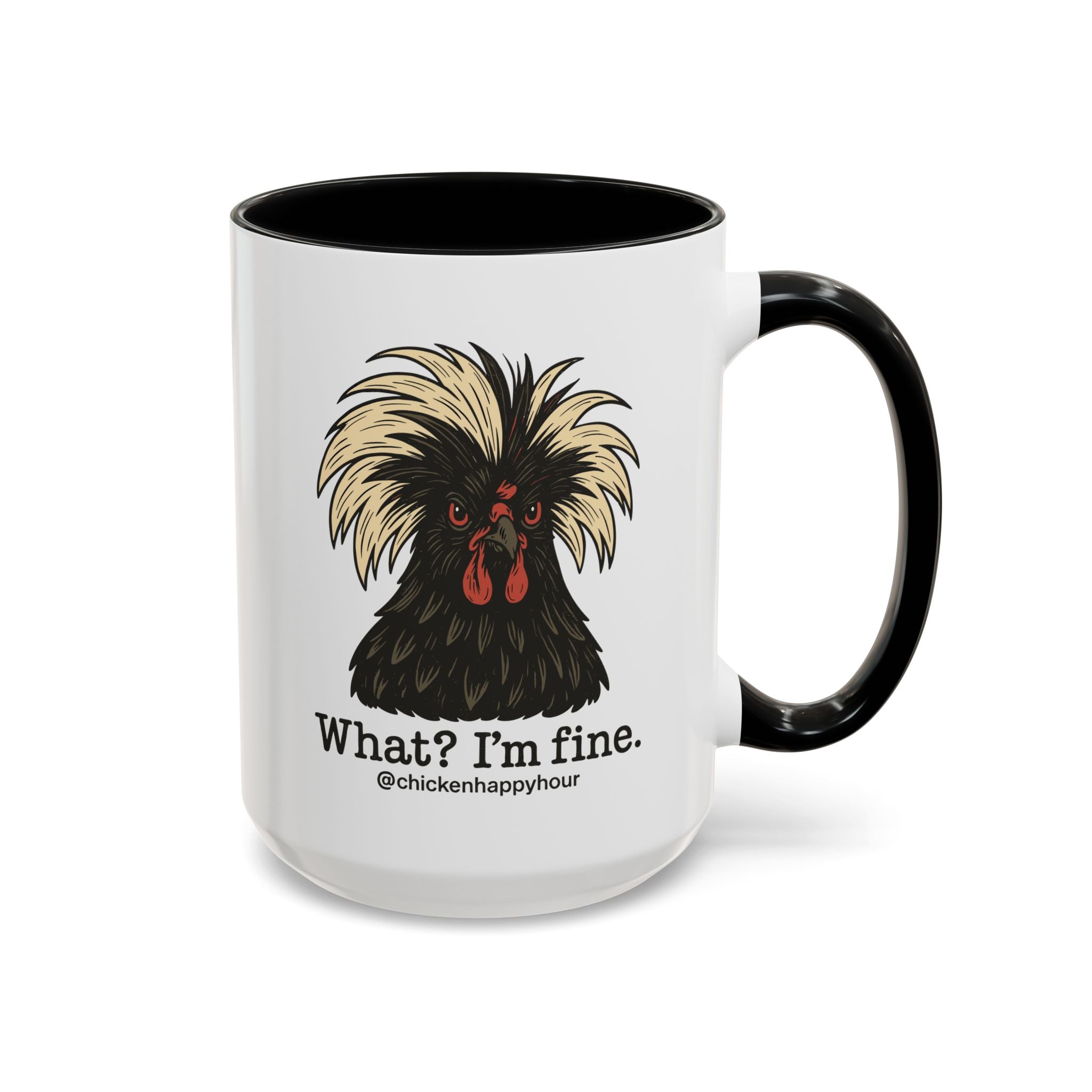 What I'm Fine Coffee Mug