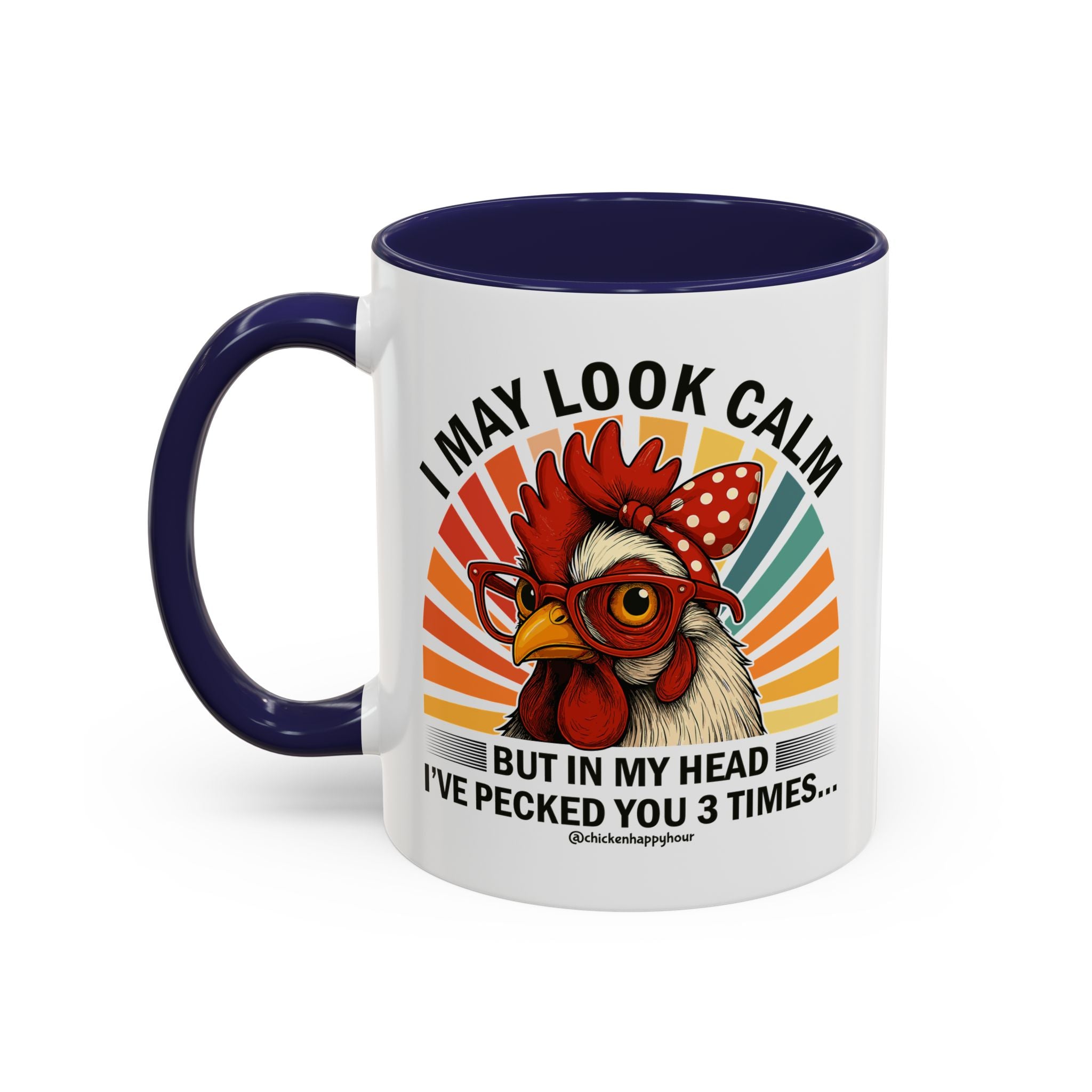 I May Look Calm Coffee Mug