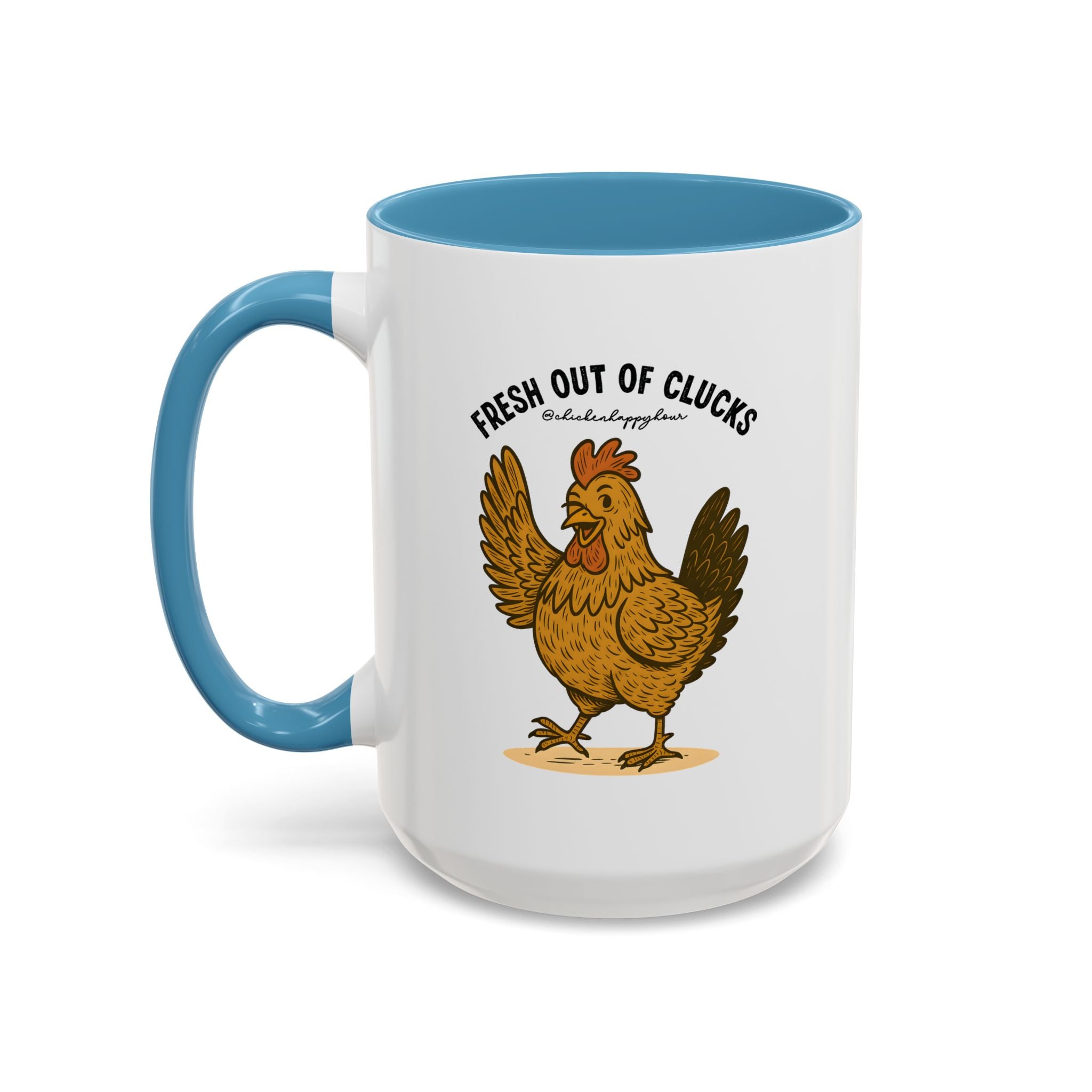 FRESH OUT OF CLUCKS Coffee Mug