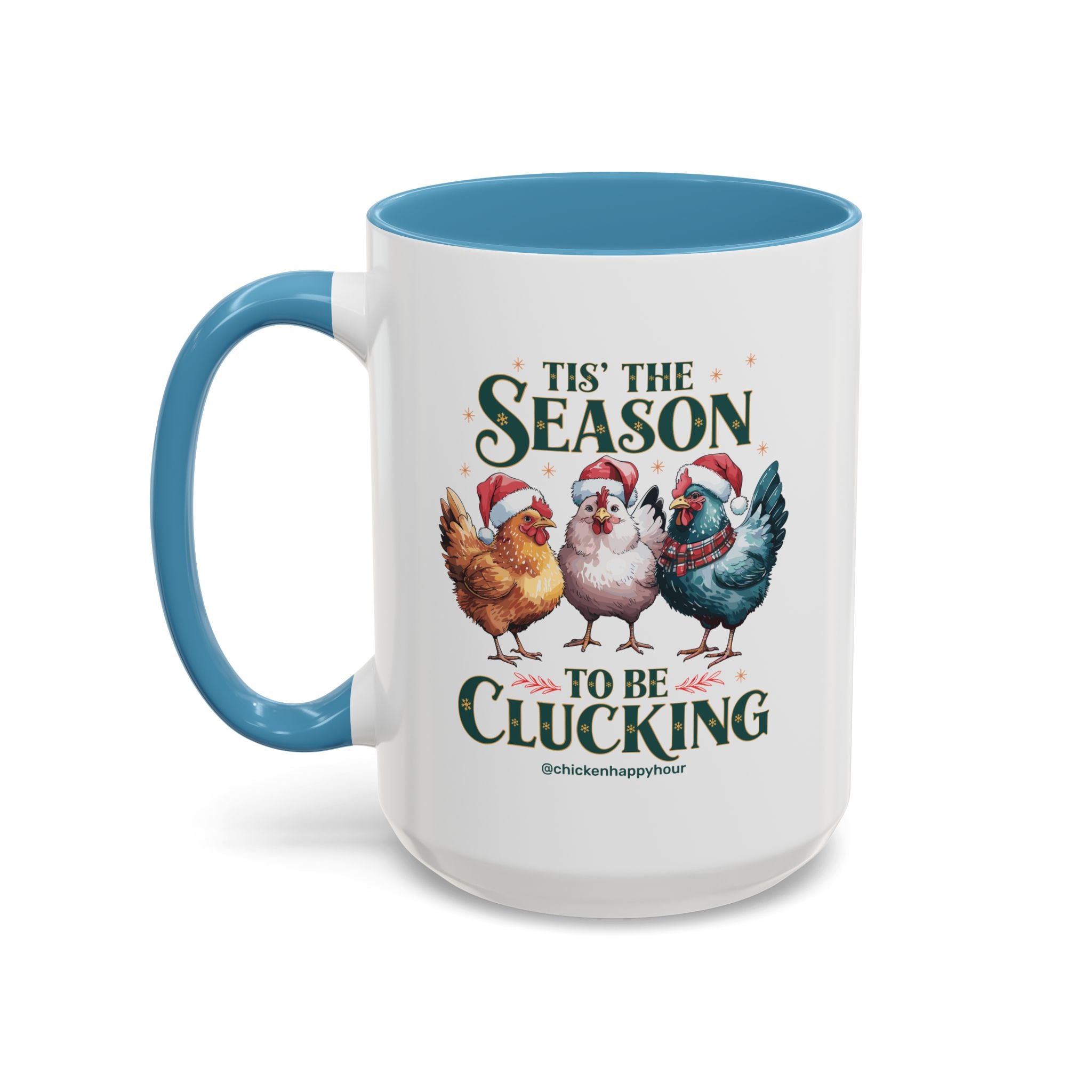 Tis The Season To Be Clucking Coffee Mug