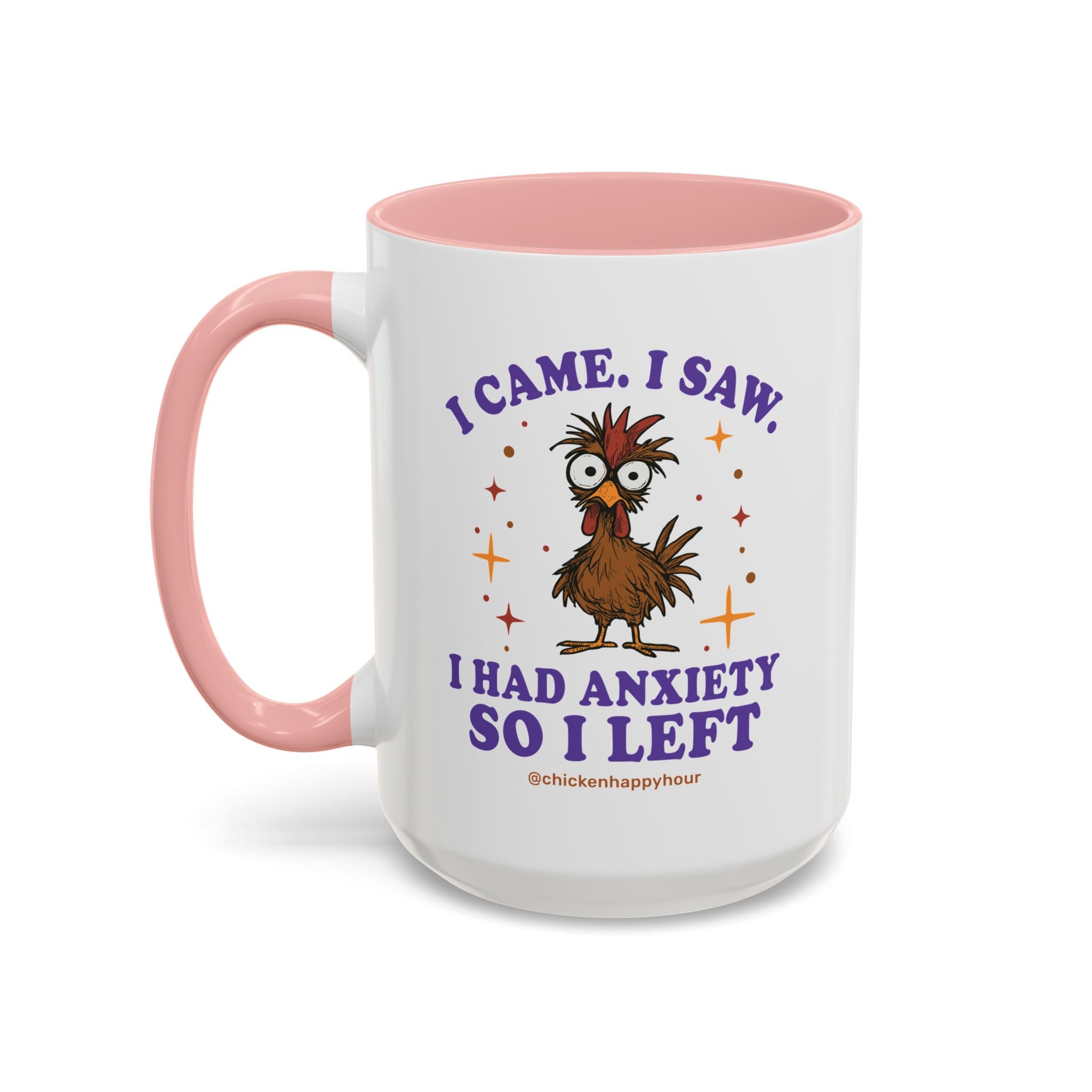 I Came I Saw I Had Anxiety I Left Coffee Mug