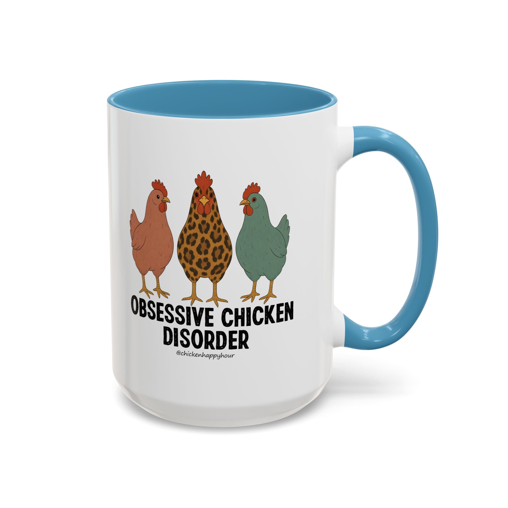 Obsessive Chicken Disorder Coffee Mug