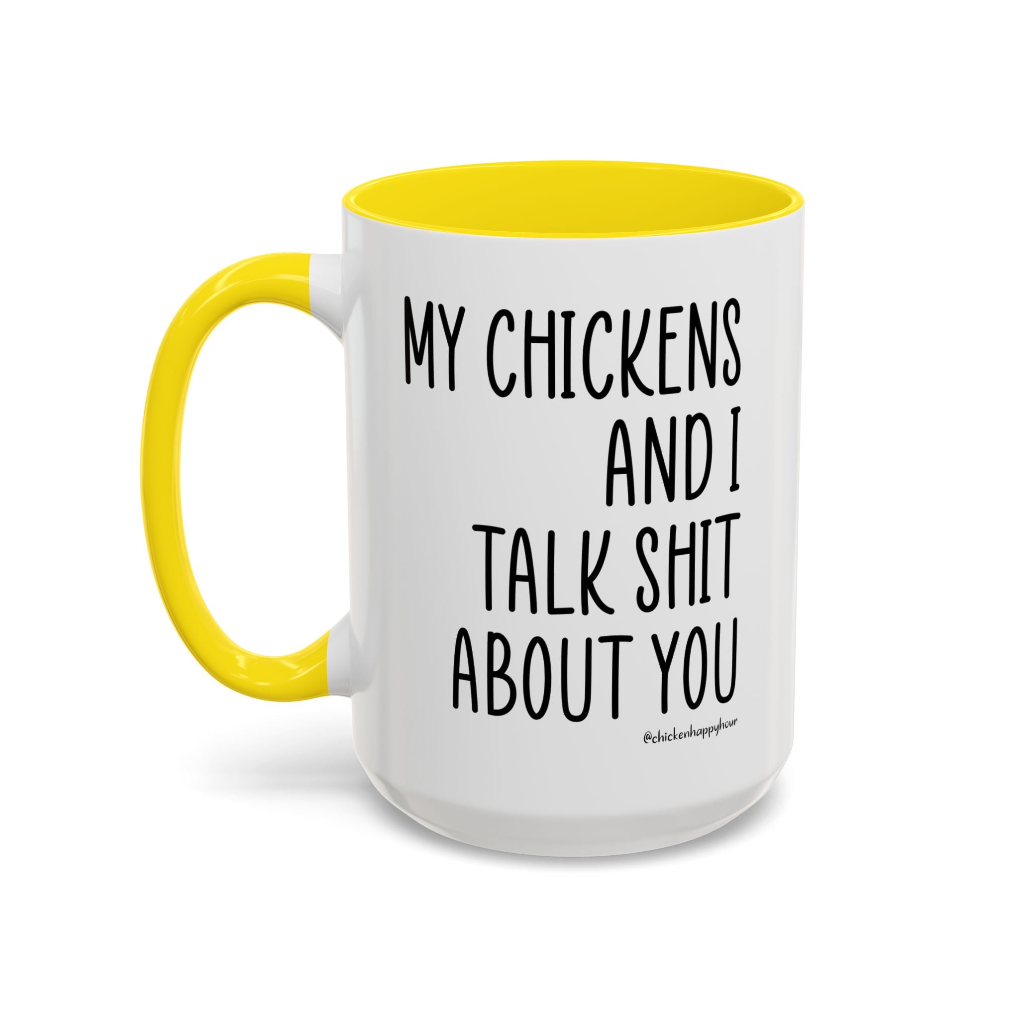 My Chickens Coffee Mug