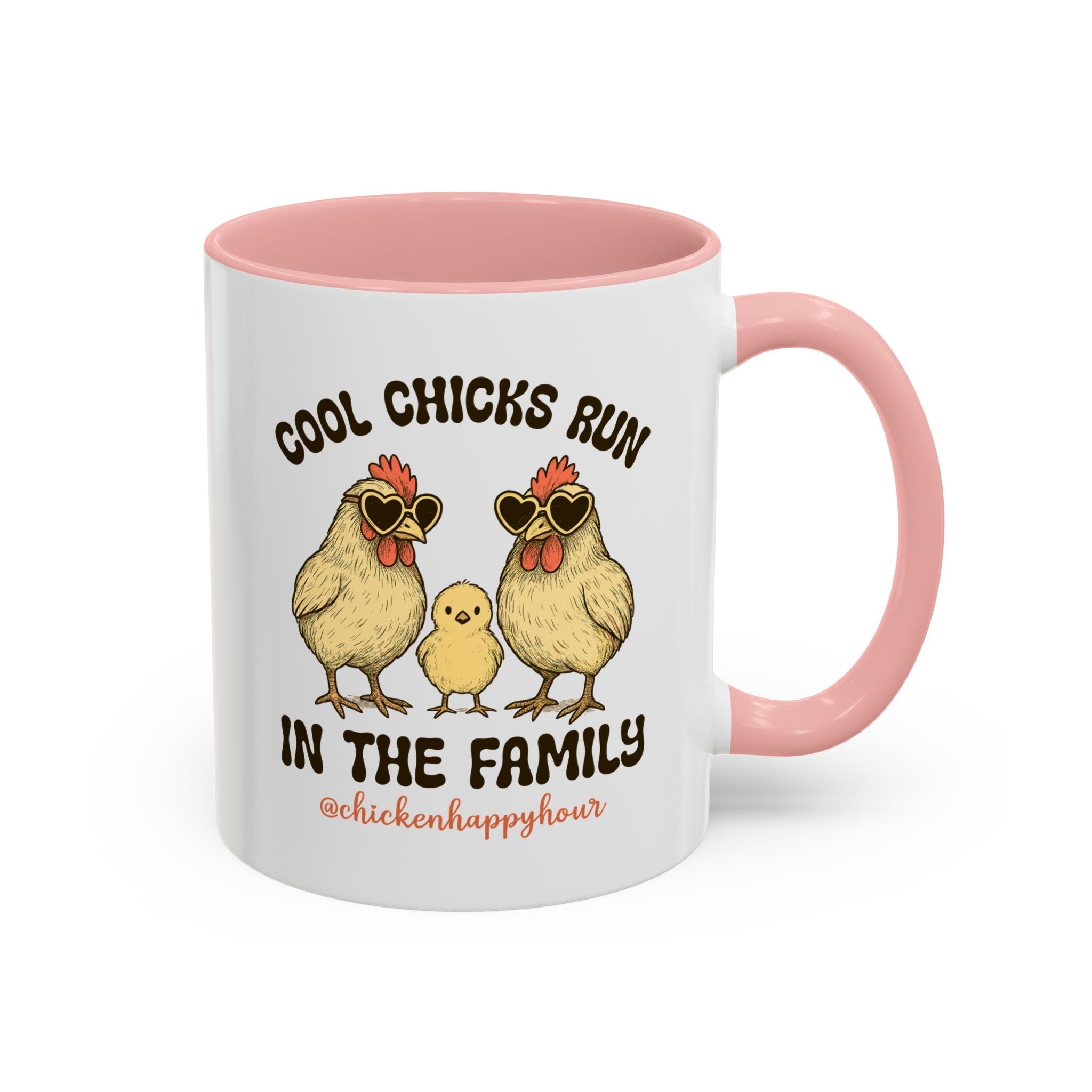Cool Chicks Run in the Family Coffee Mug