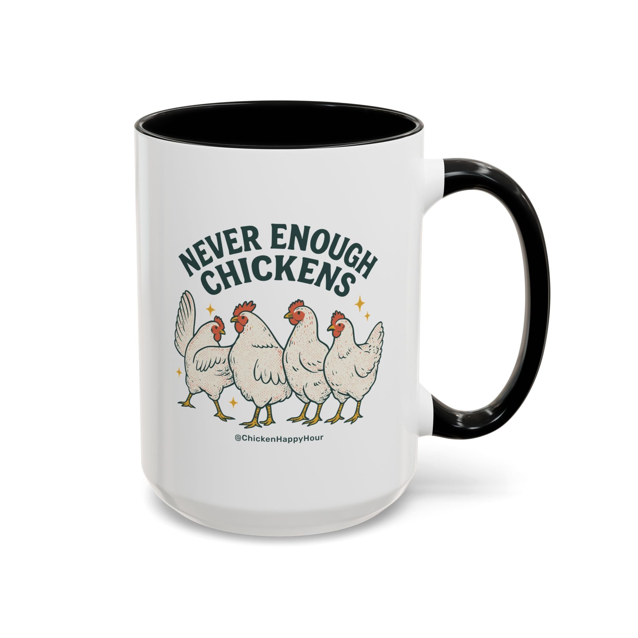 Never Enough Chickens Coffee Mug