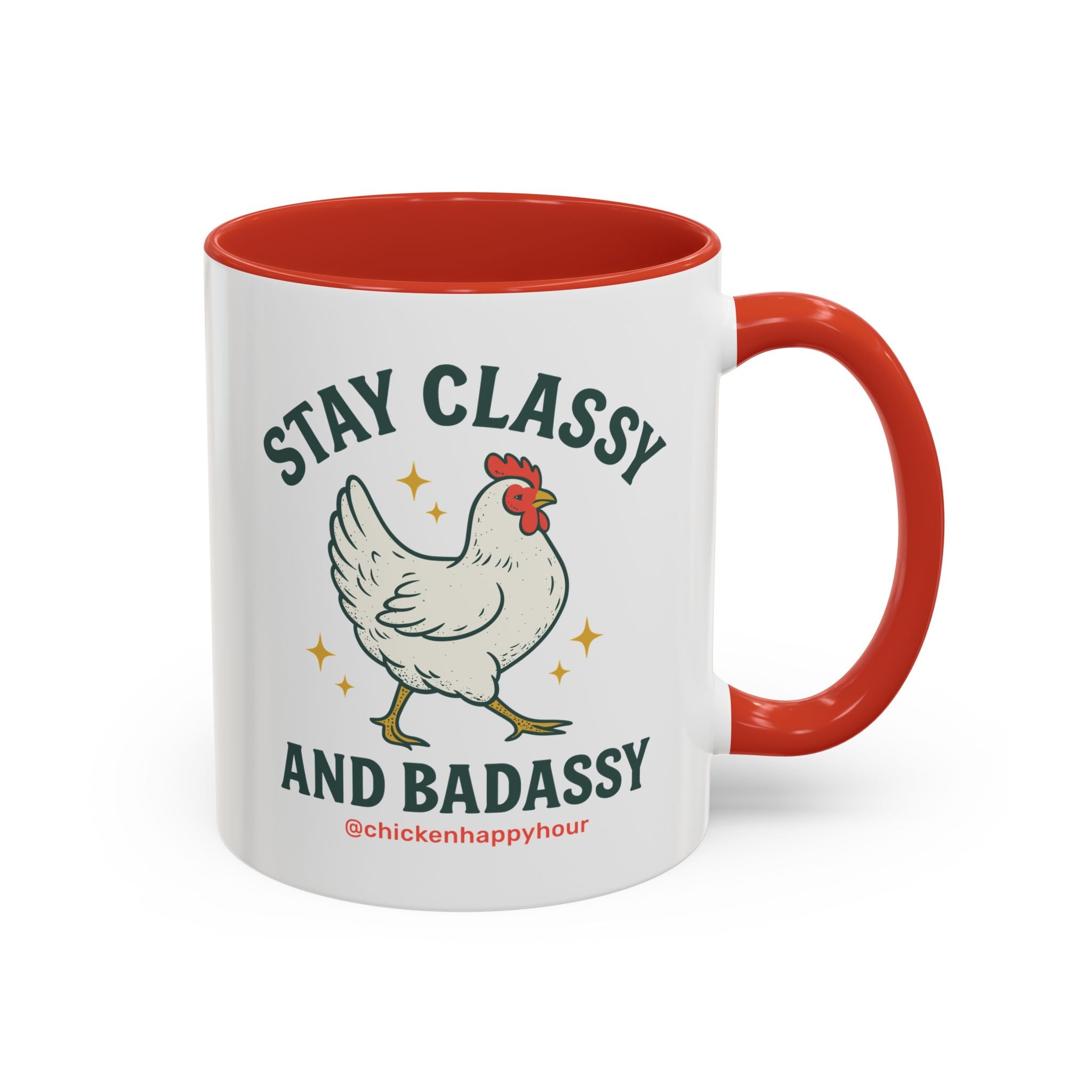 Stay Classy & Badassy Coffee Mug