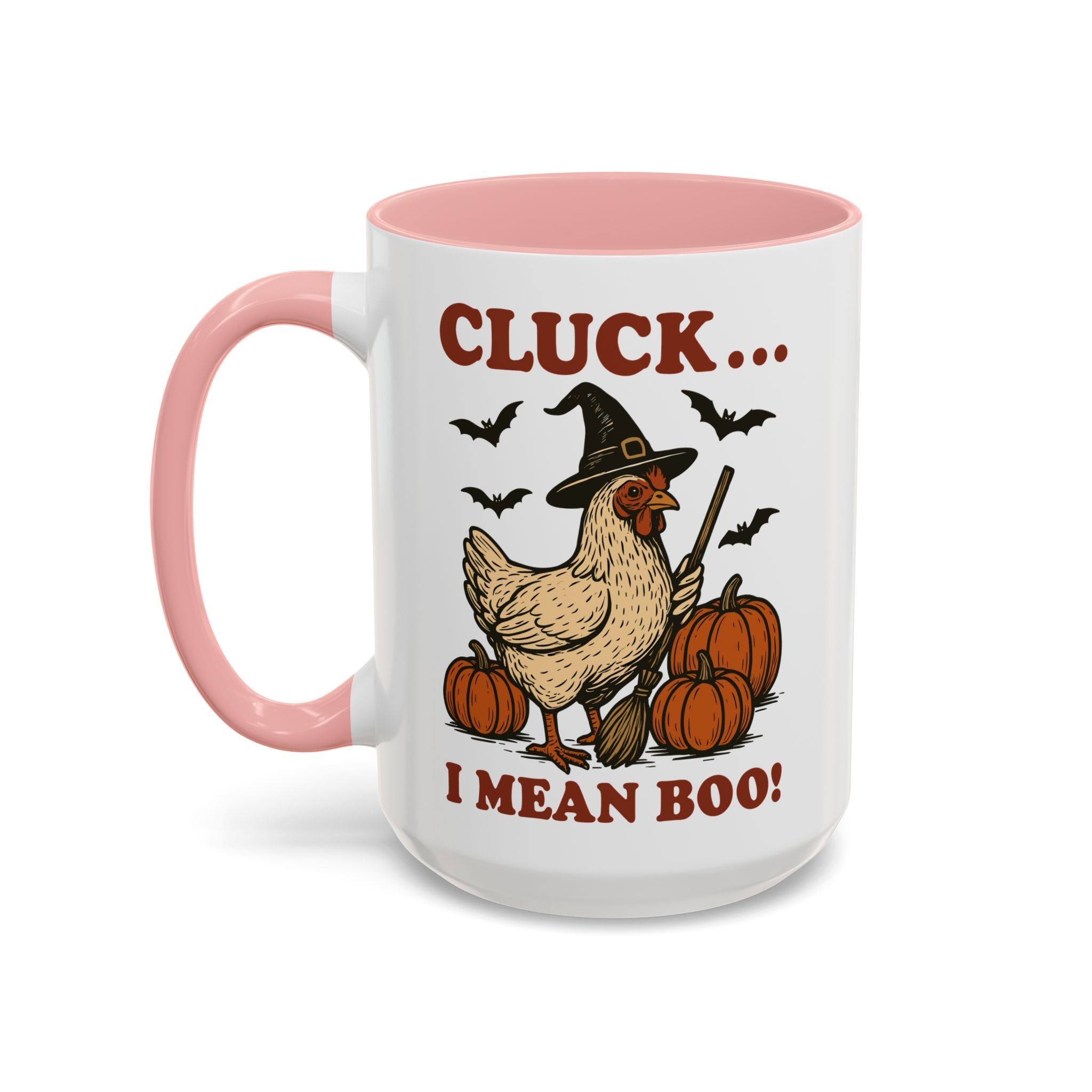 Cluck I Mean Boo! Coffee Mug
