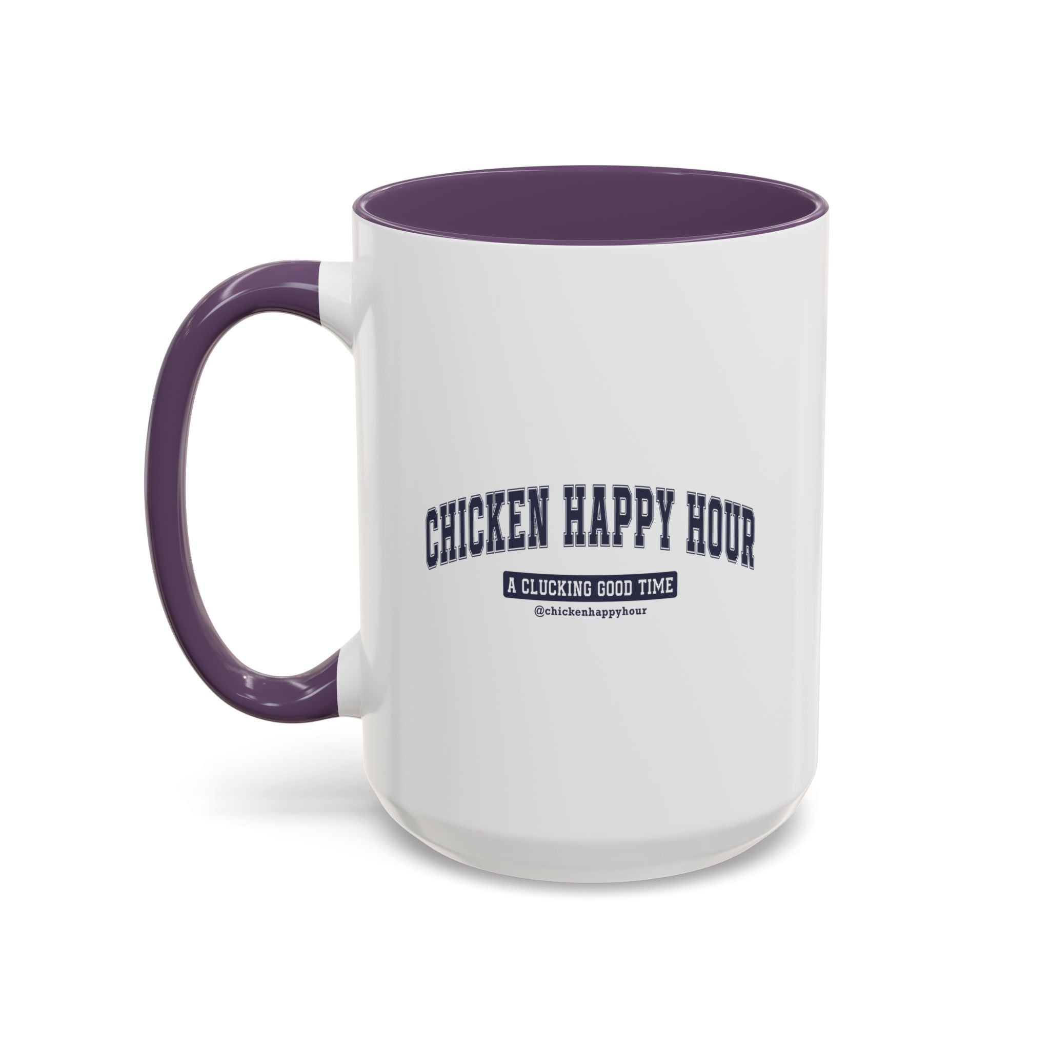 Chicken Happy Hour A Clucking Good Time Coffee Mug