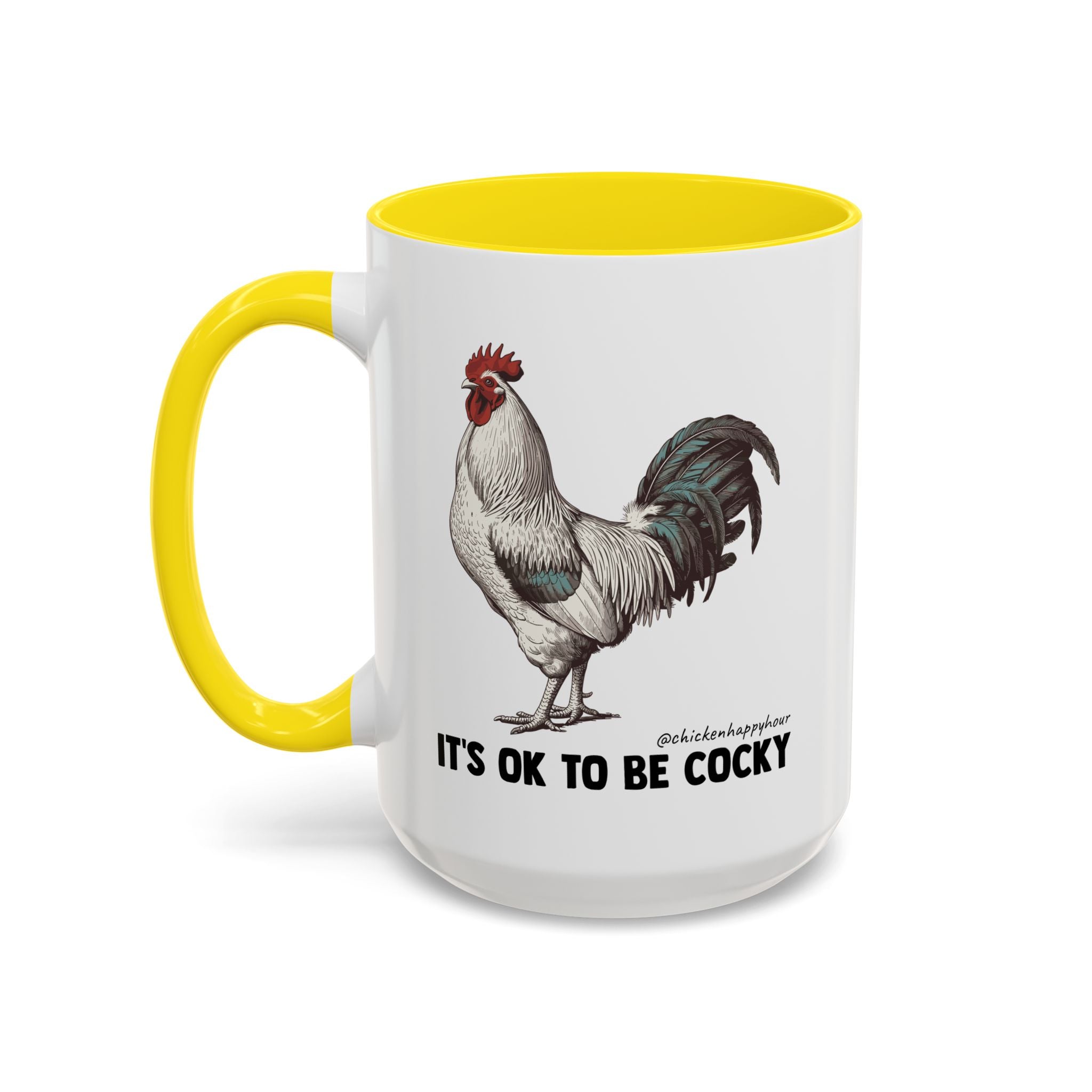 It's Ok To Be Cocky Coffee Mug