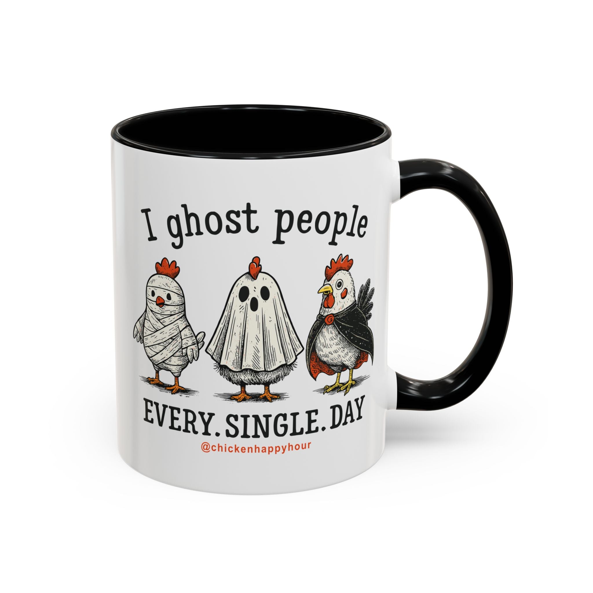 I Ghost People Every Day Coffee Mug