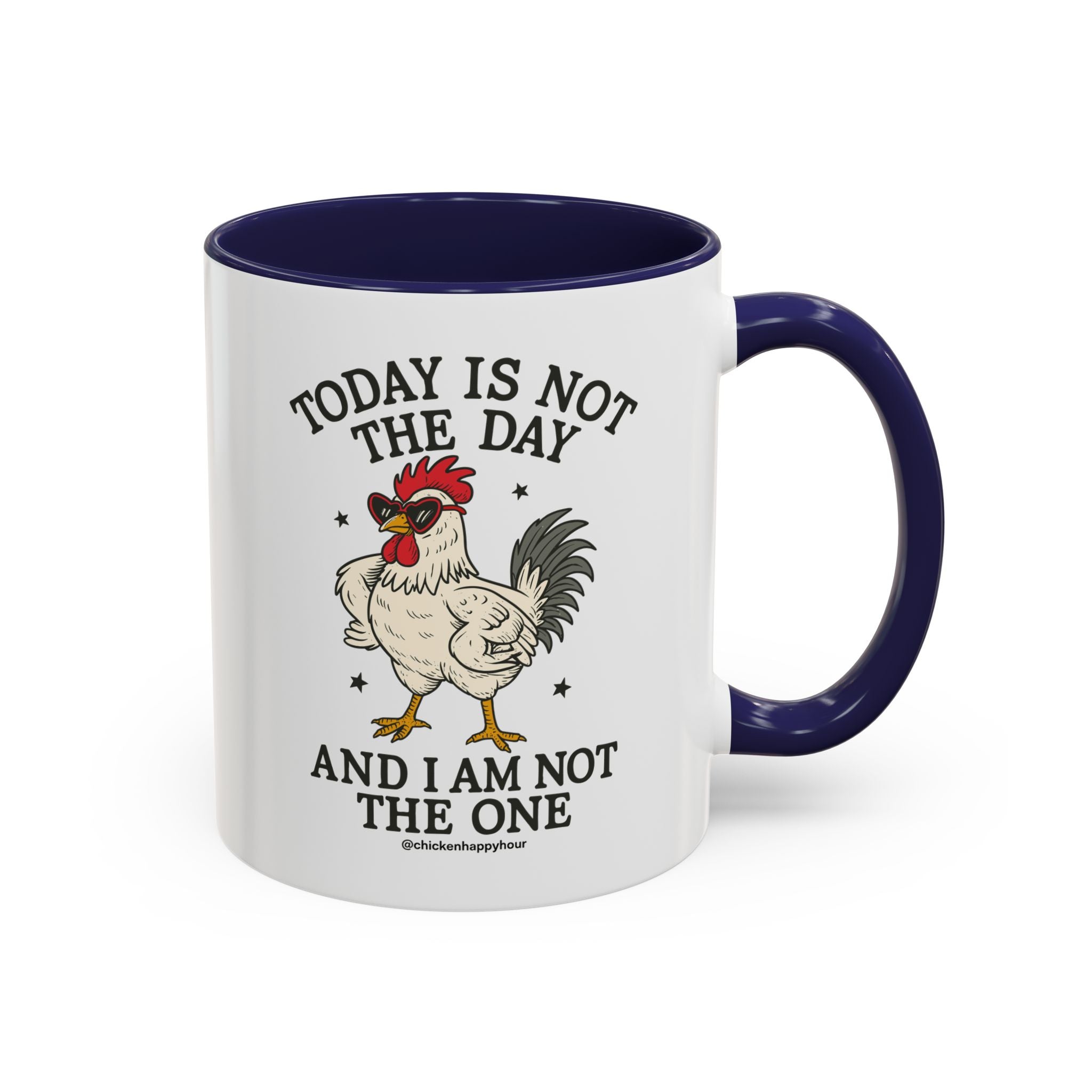 Today Is Not the Day Coffee Mug