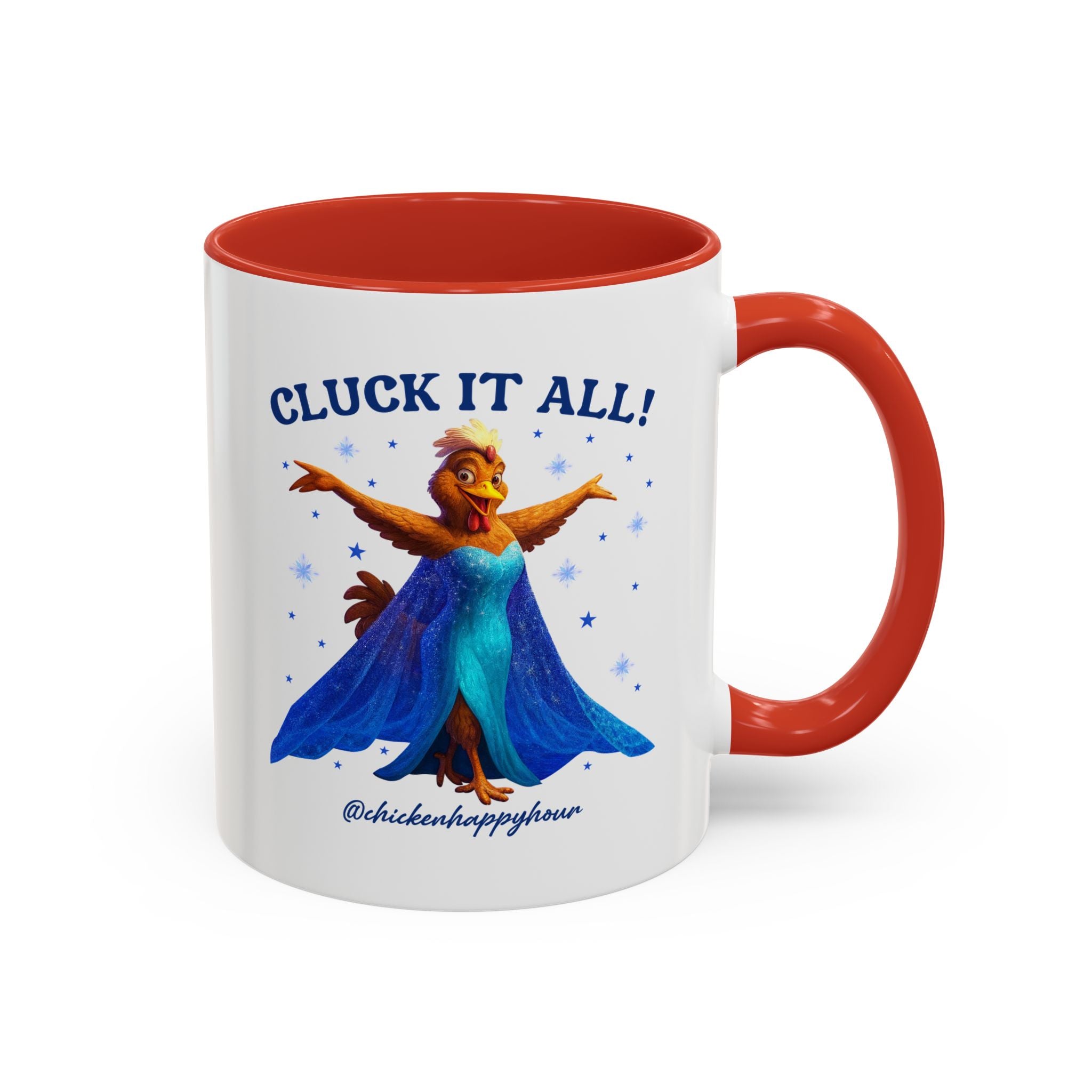 Cluck It All! Coffee Mug