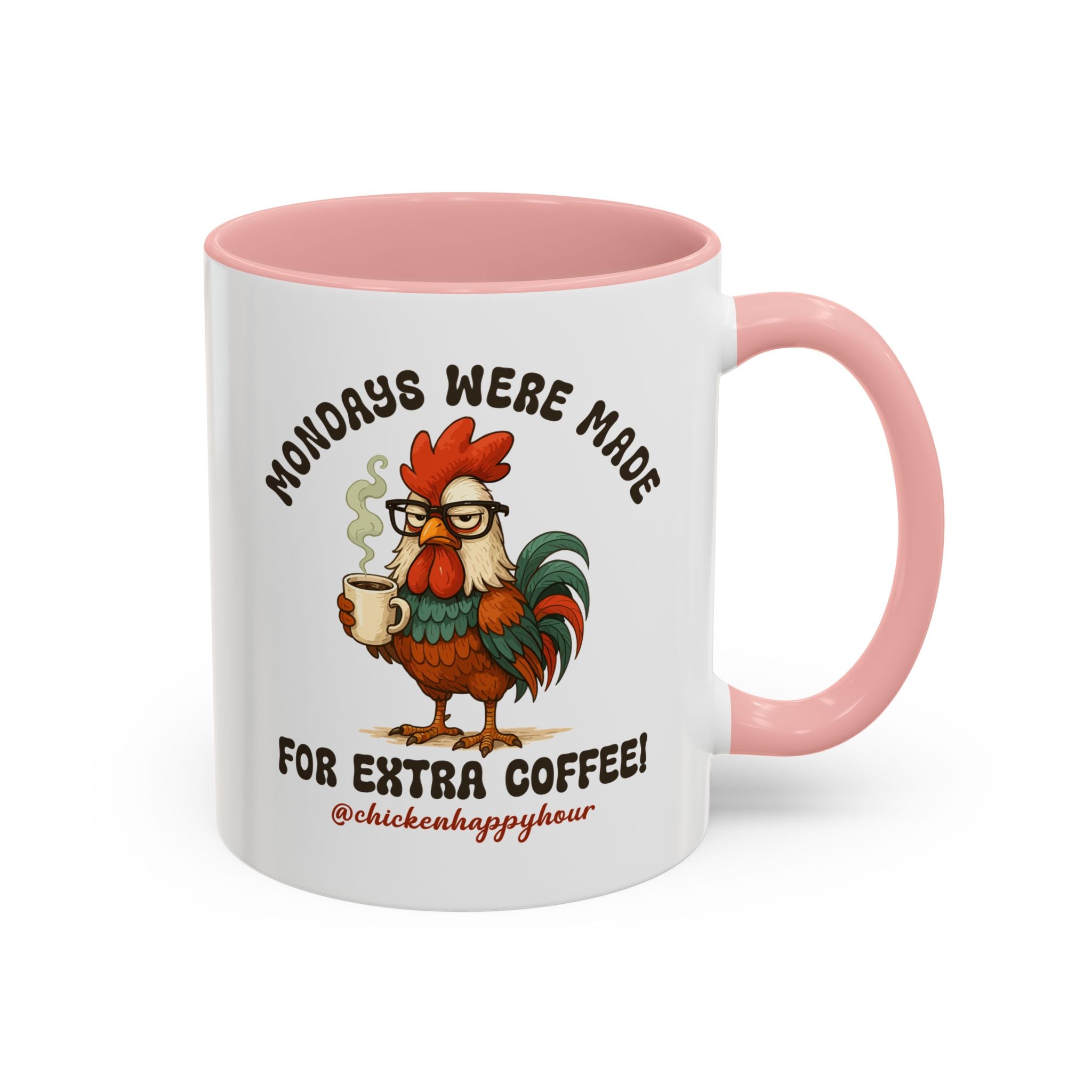 Mondays were Made for Extra Coffee Coffee Mug