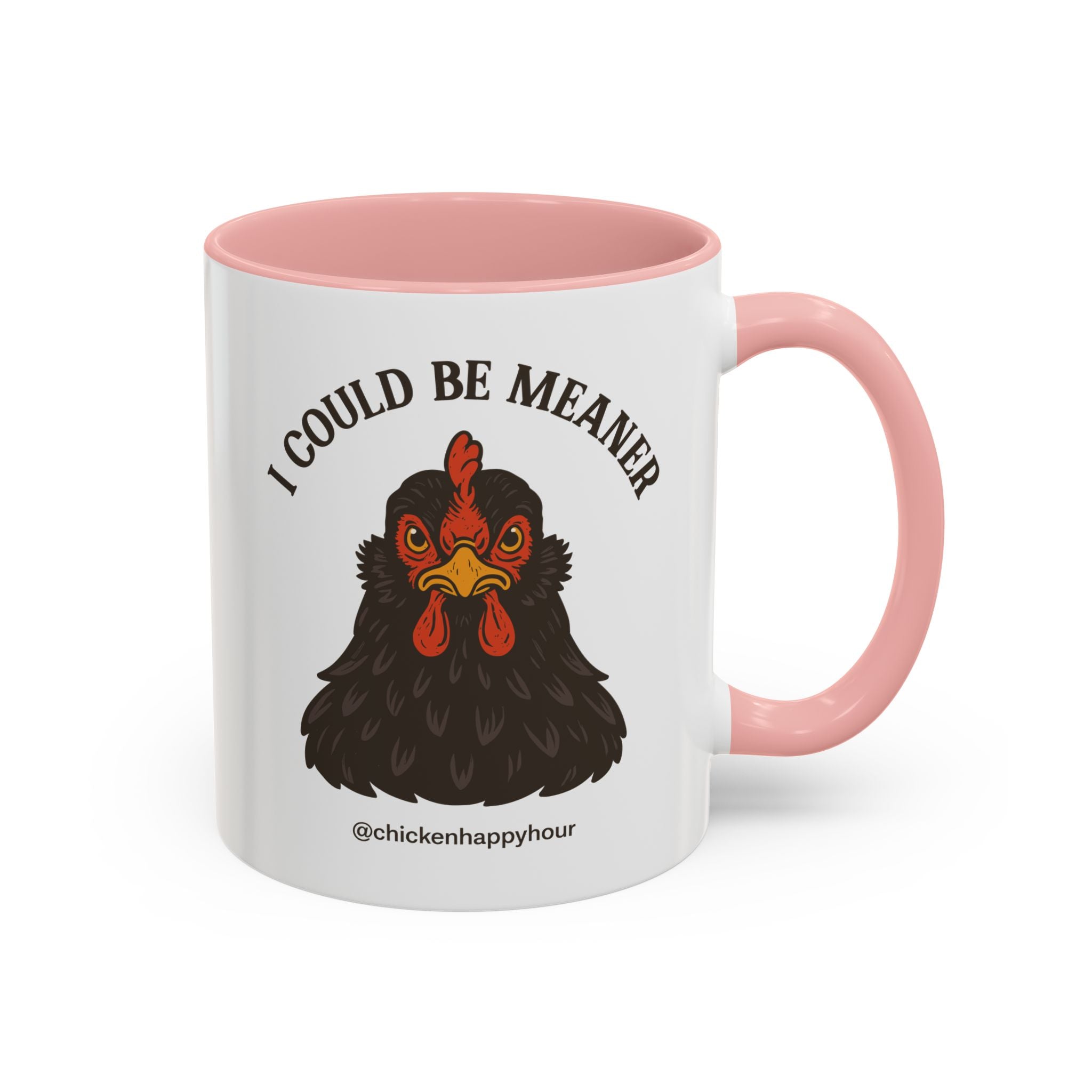 I Could be Meaner Coffee Mug