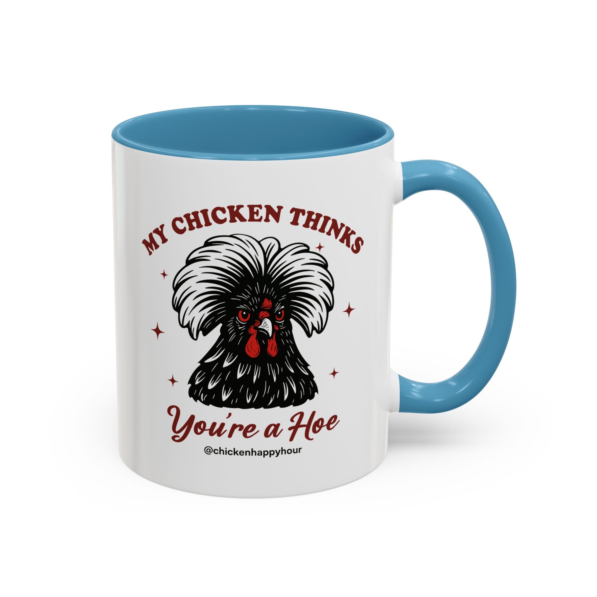 My Chicken Thinks Coffee Mug