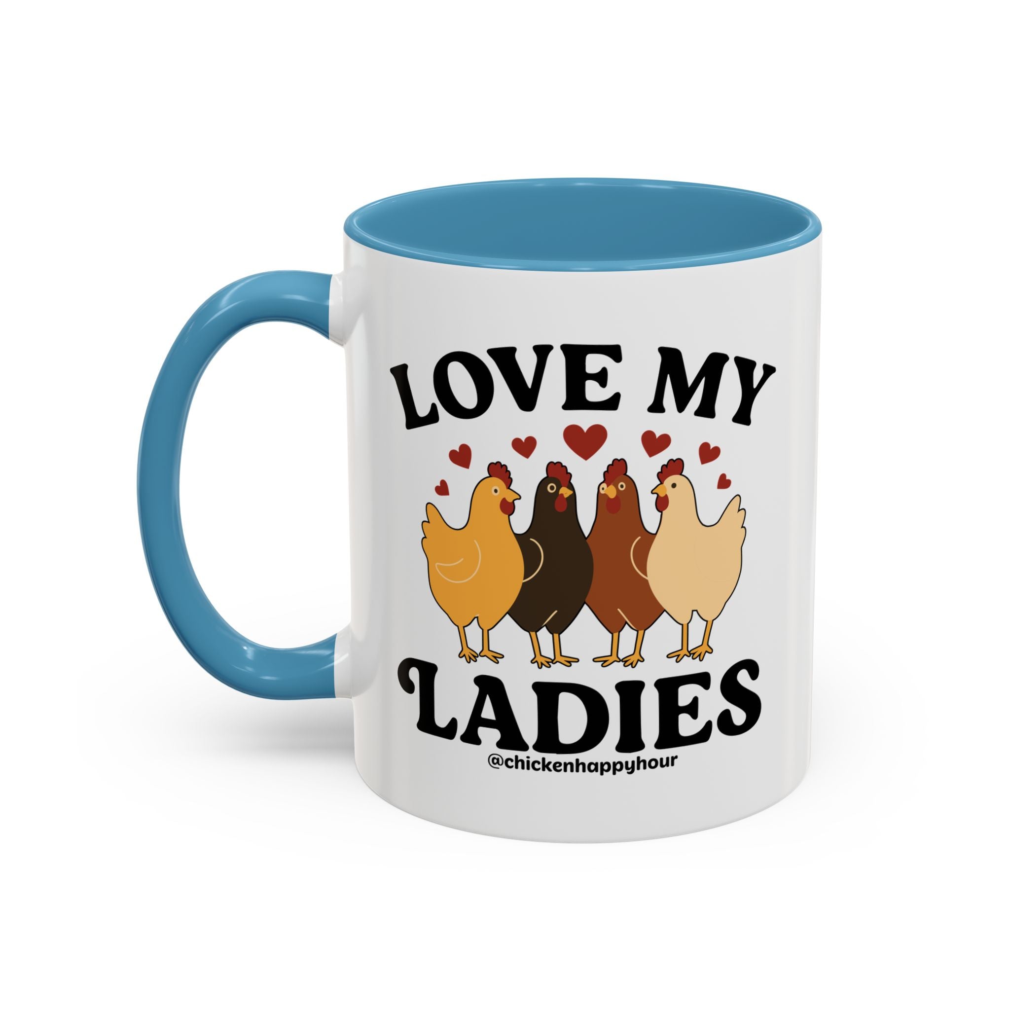 Love My Ladies 2 Coffee Mug