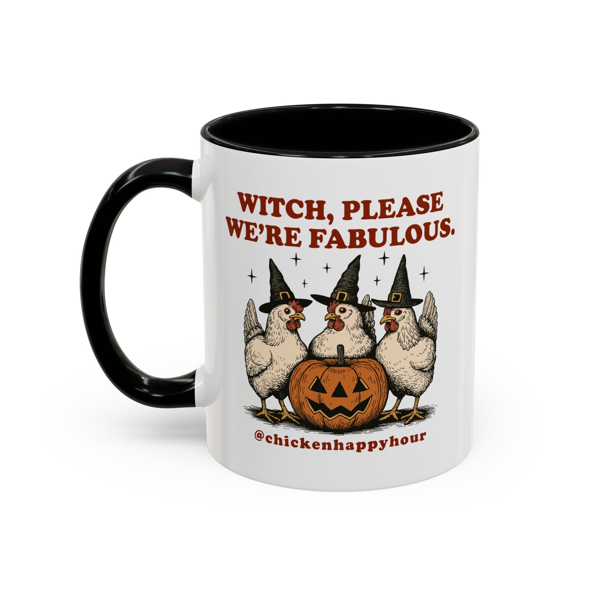 Witch Please We’re Fabulous Coffee Mug