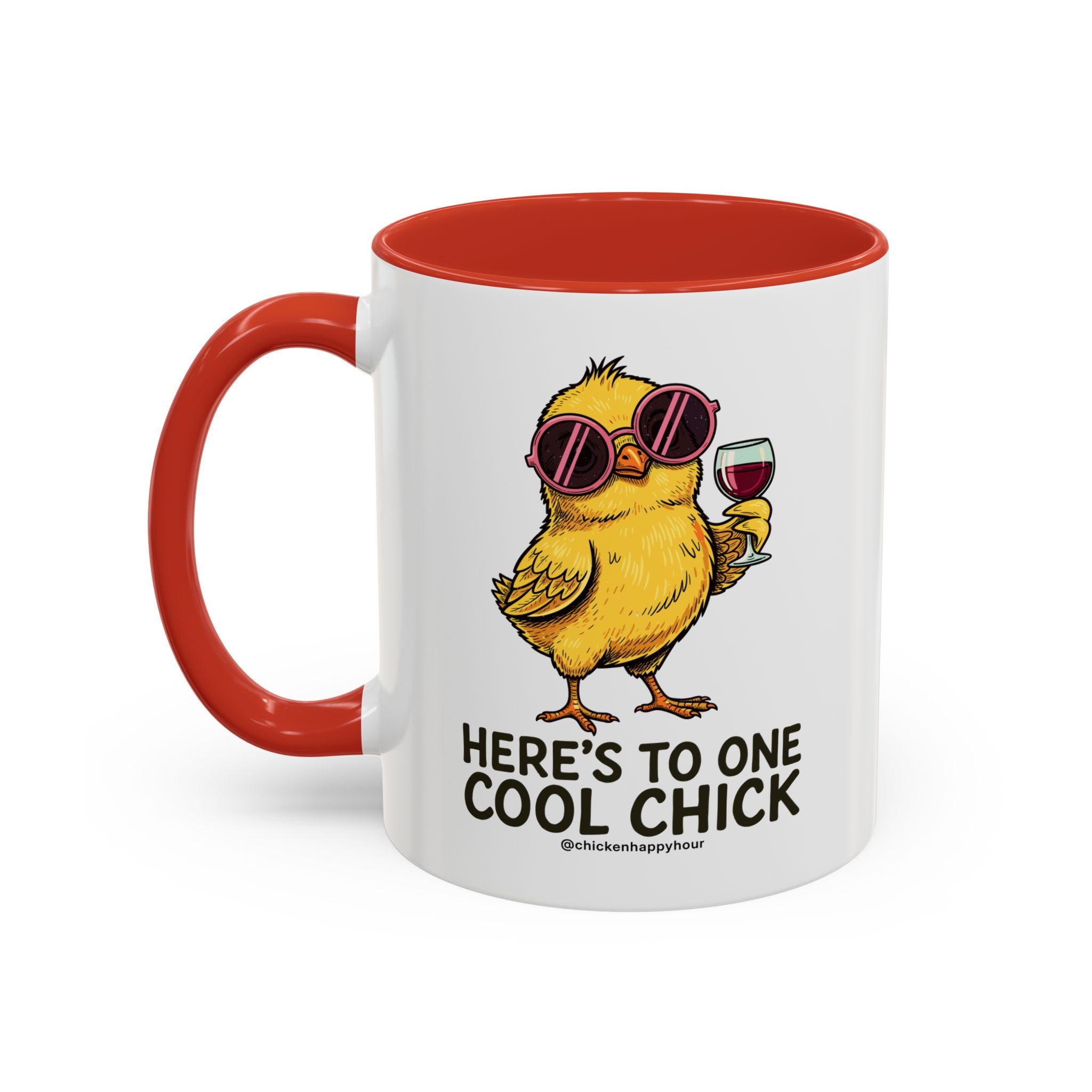Here’s To One Cool Chick Coffee Mug