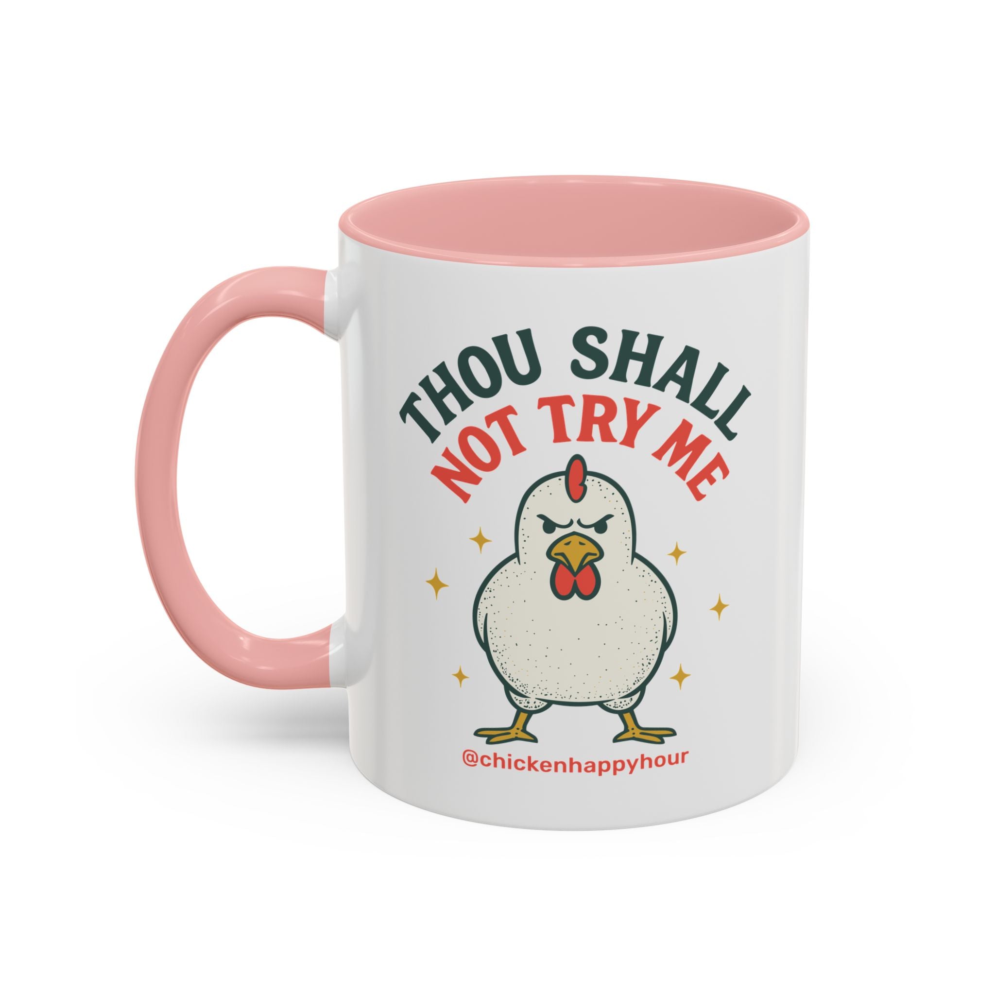 Thou Shall Not Try Me Coffee Mug