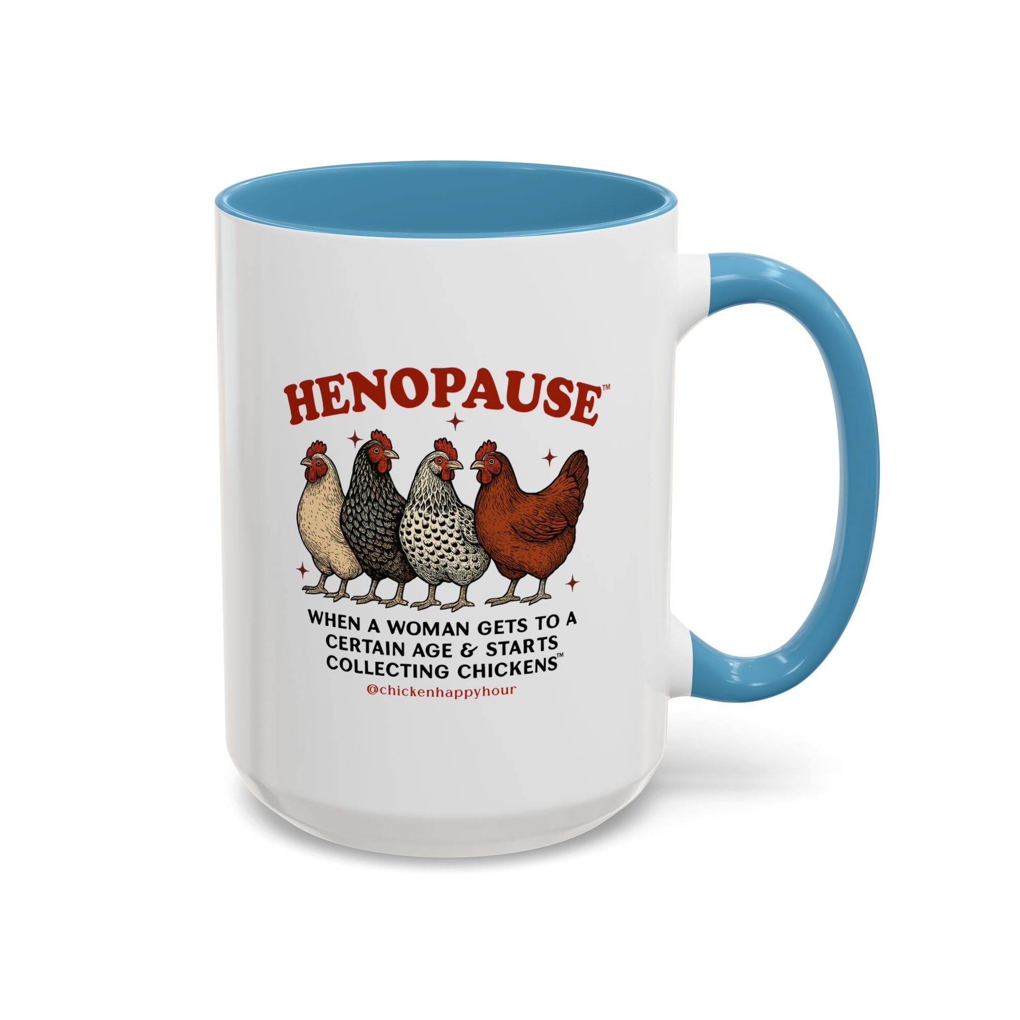 Henopause™ Coffee Mug