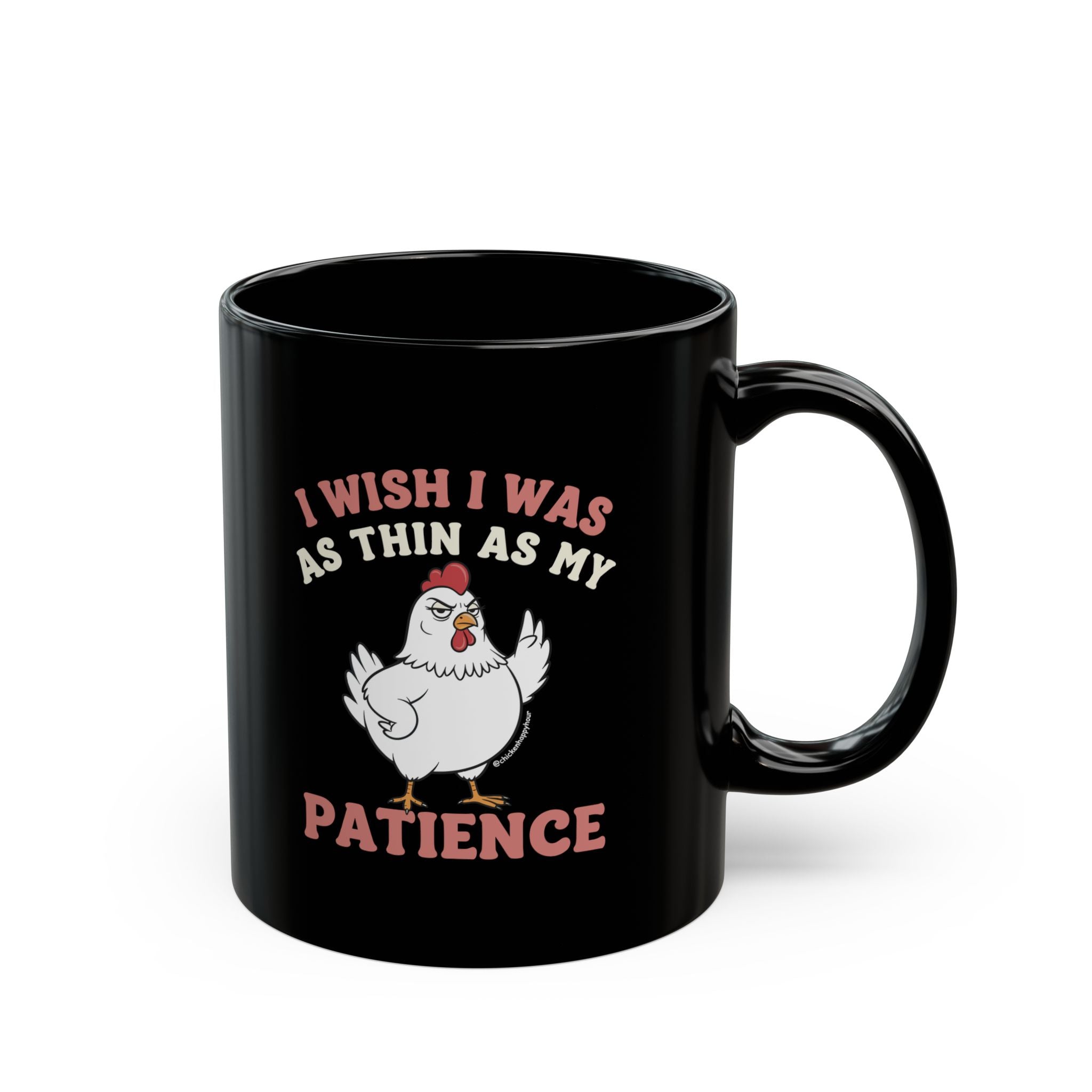 I Wish I Was as Thin as My Patience Coffee Mug
