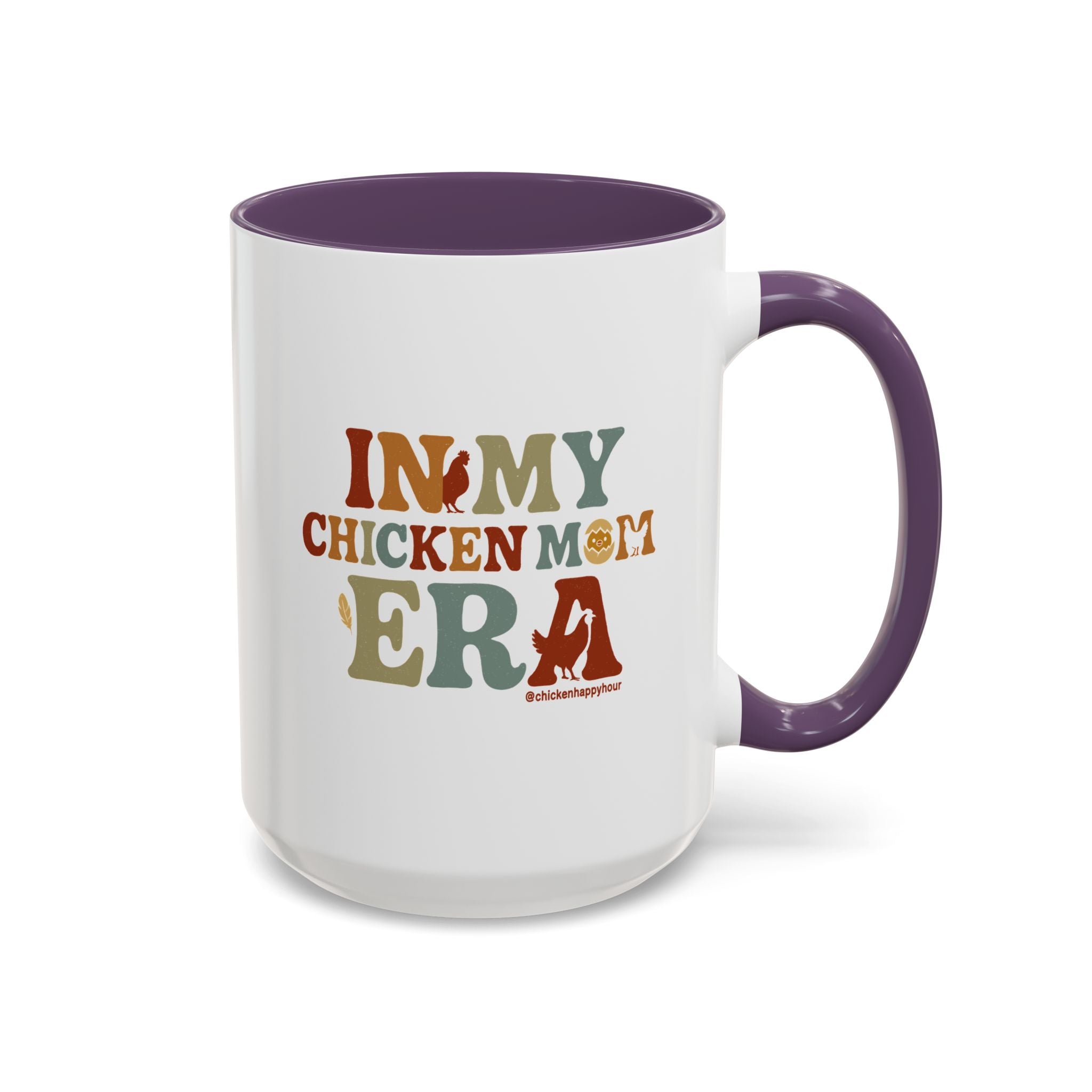 In My Chicken Mom Era Coffee Mug
