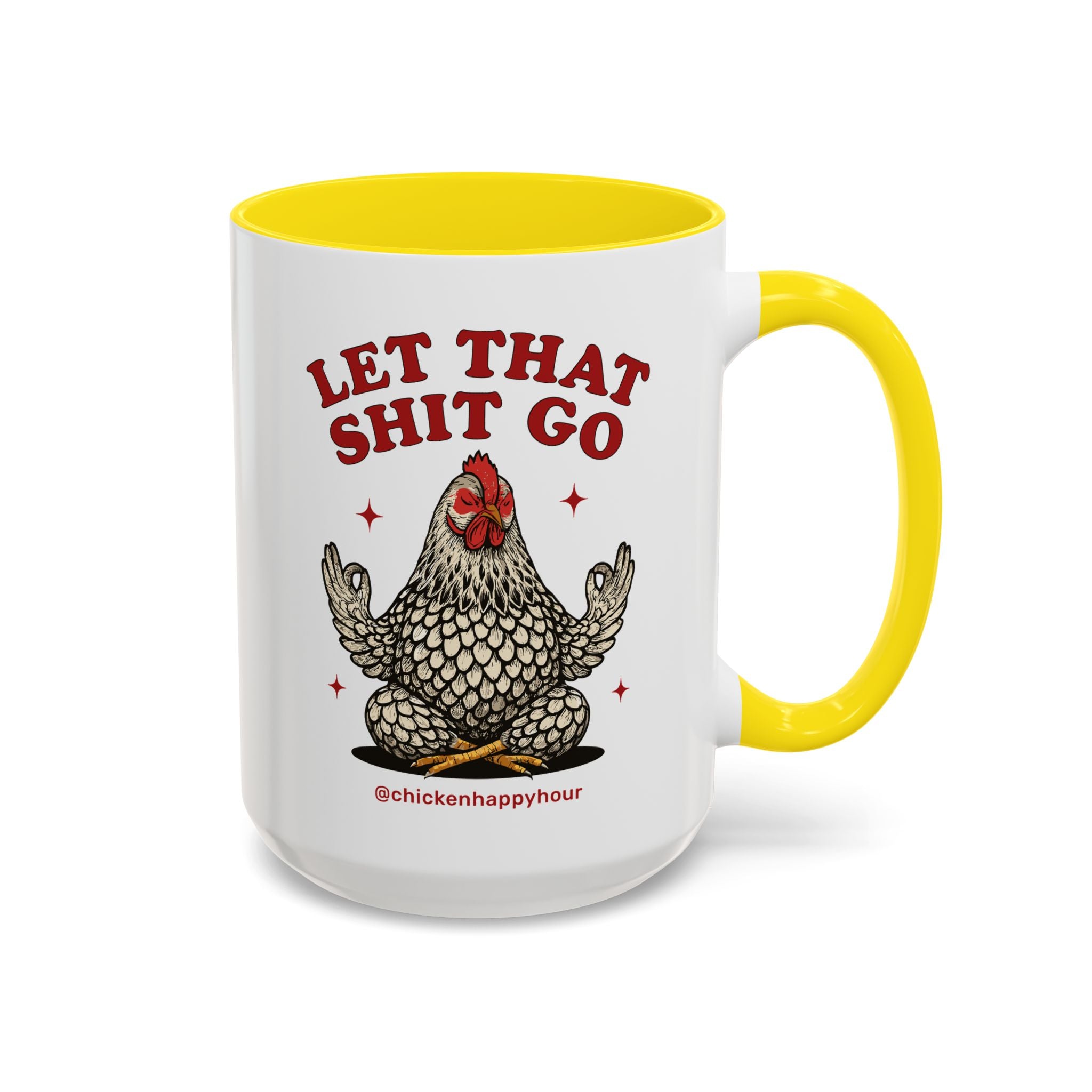 Let That Shit Go Coffee Mug