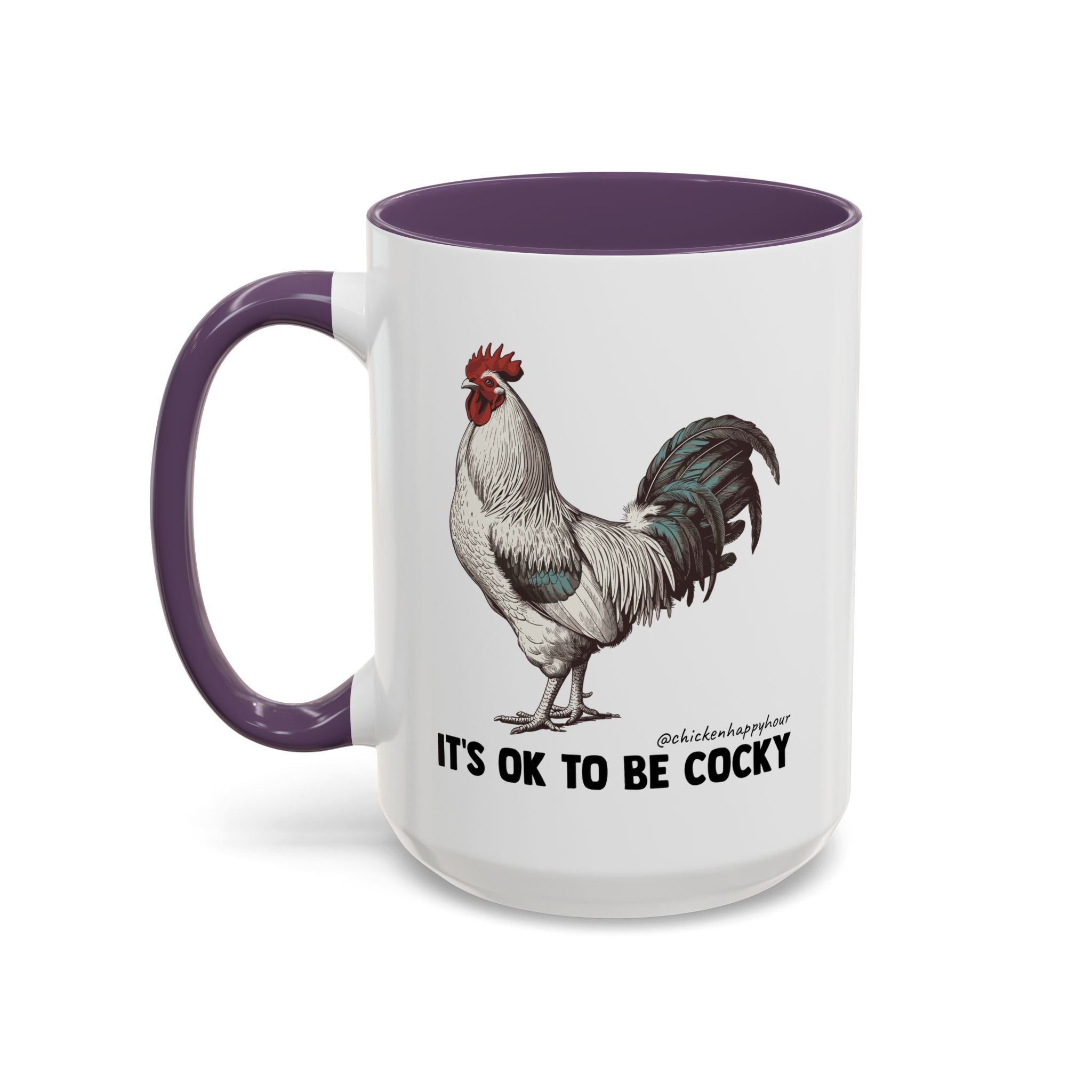 It's Ok To Be Cocky Coffee Mug