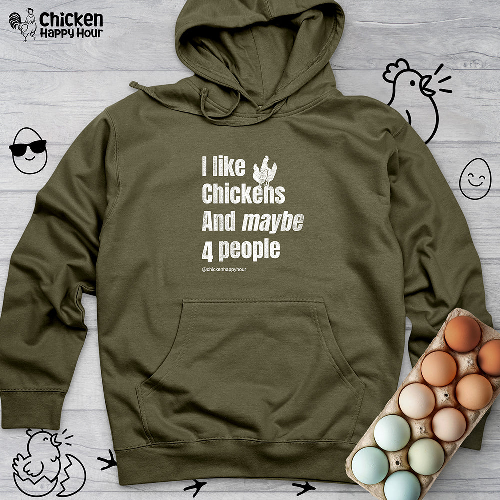 I Like Chickens Hooded Sweatshirt
