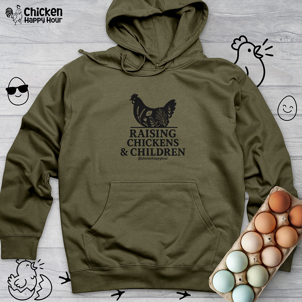Raising Chickens & Children Hooded Sweatshirt