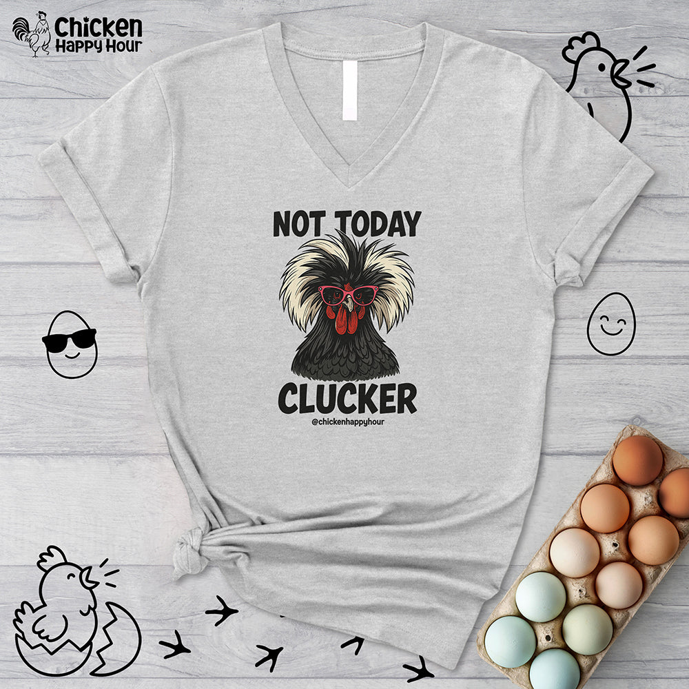 Not Today V-Neck Tee