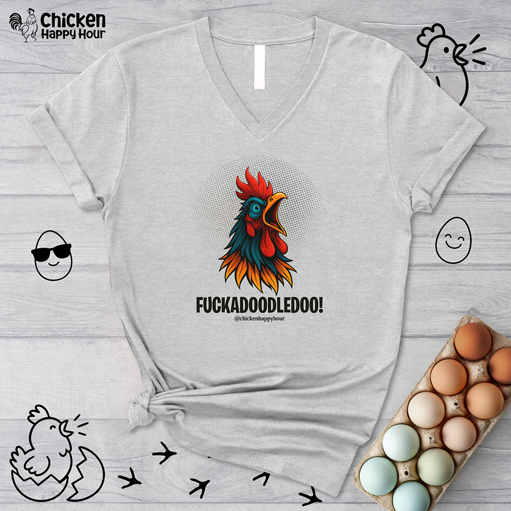 Fuckadoodledoo! V-Neck Tee