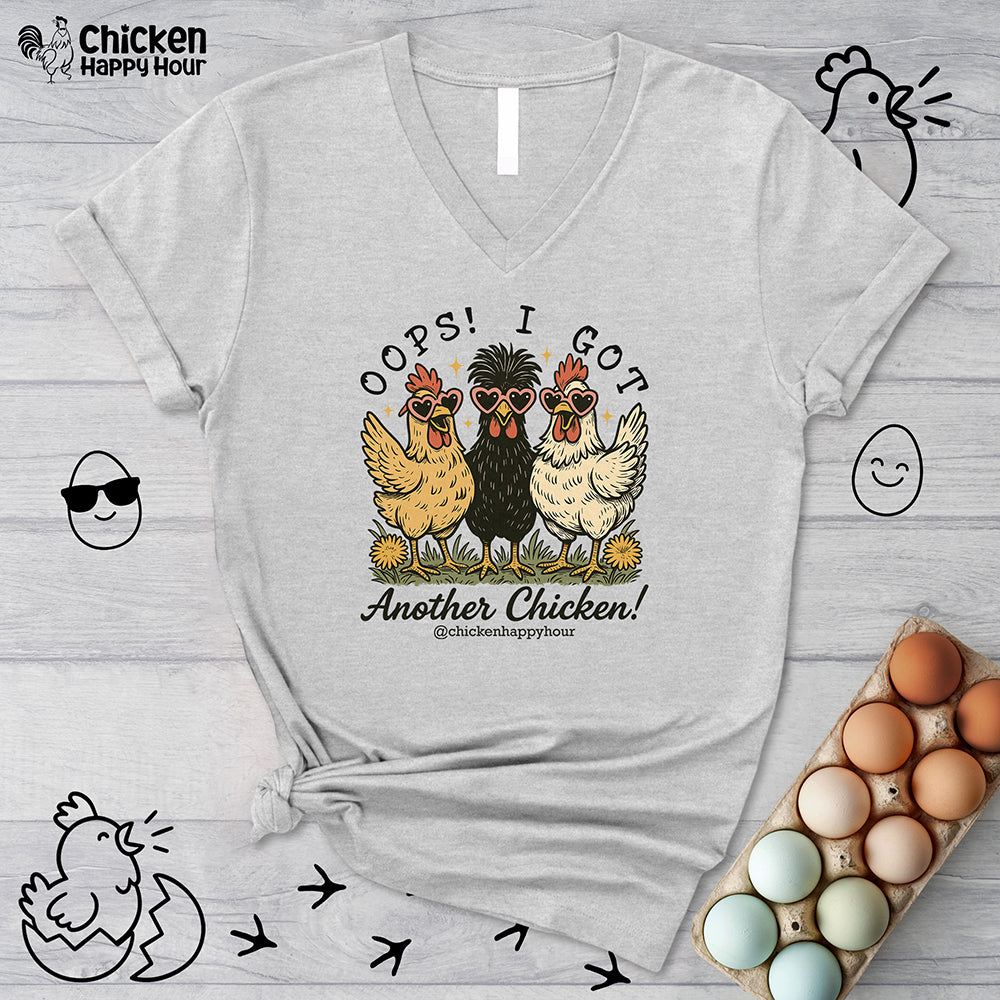 OOPS! I GOT ANOTHER CHICKEN V-Neck Tee