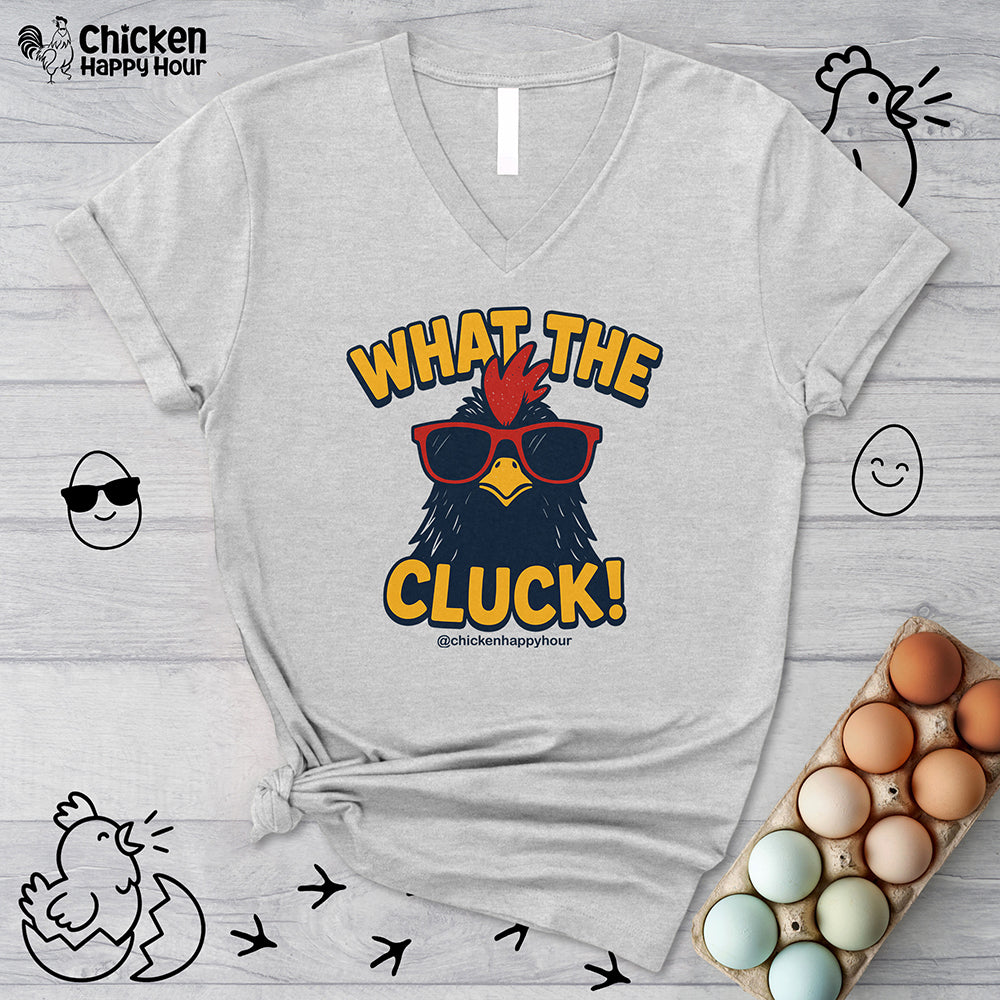 What the Cluck! V-Neck Tee