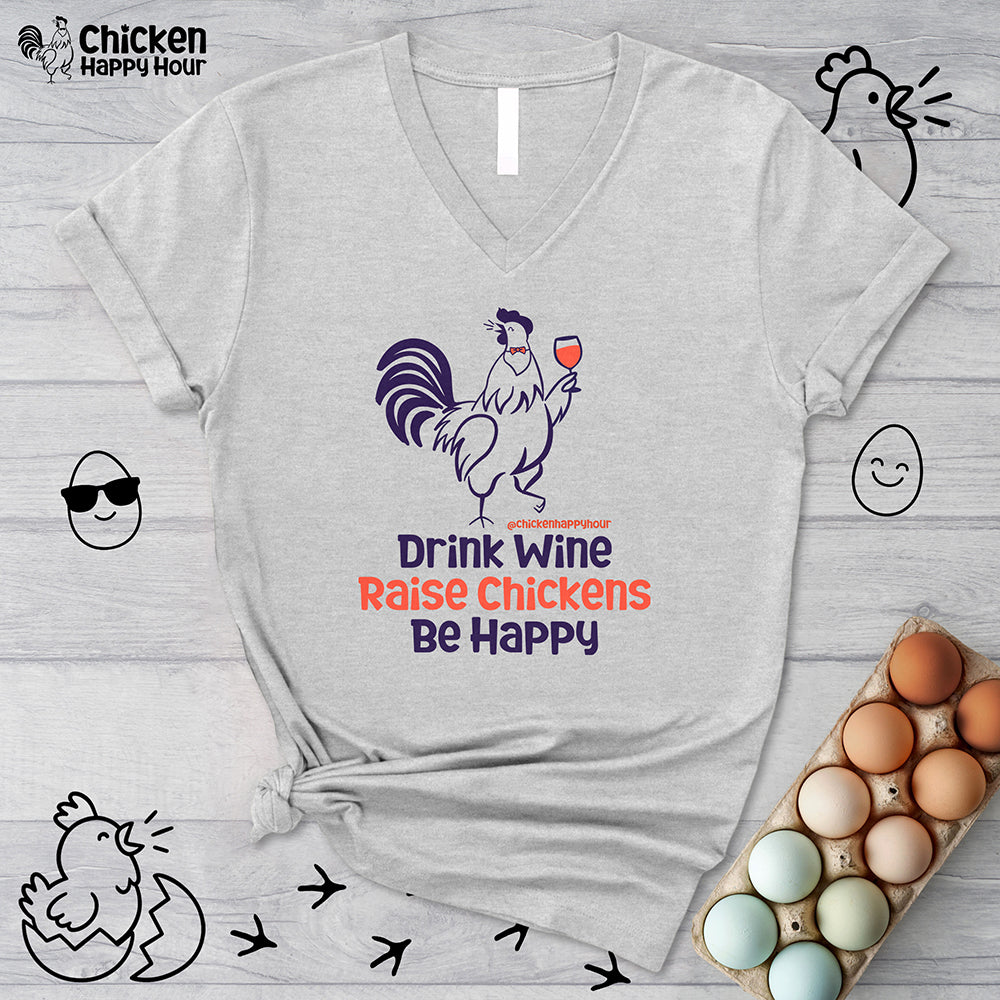 Drink Wine Raise Chickens V-Neck Tee