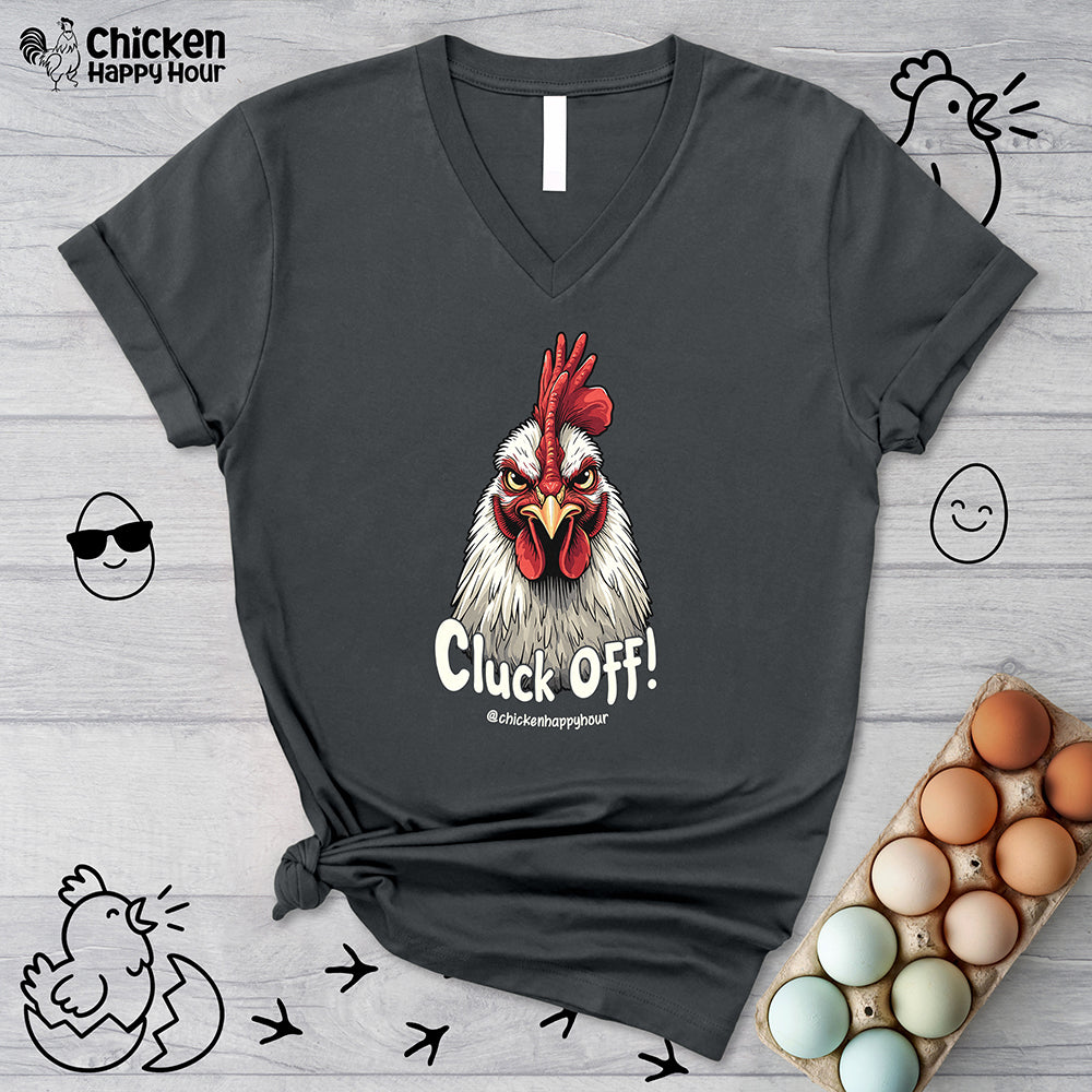 Cluck Off! V-Neck Tee