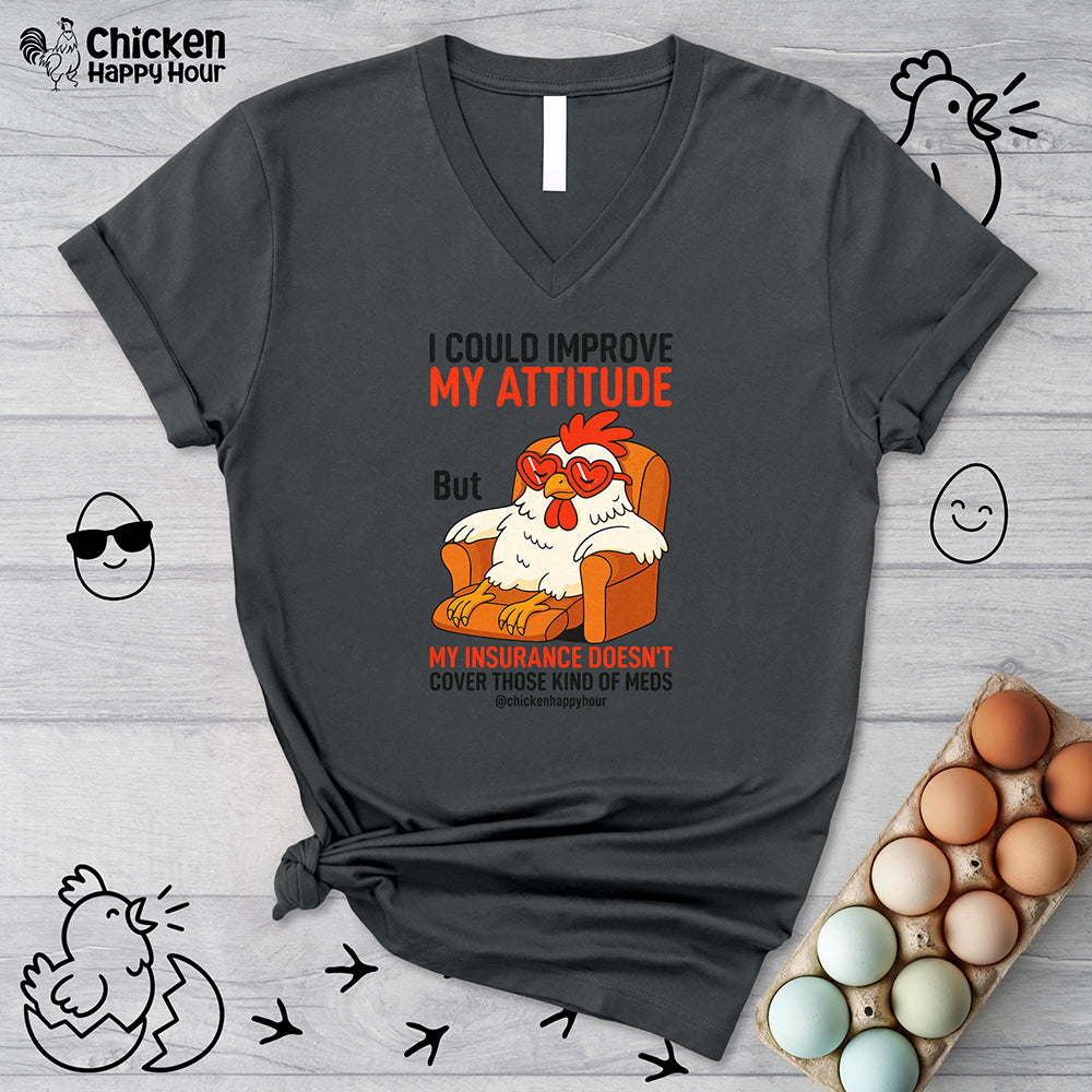I Could Improve My Attitude V-Neck Tee