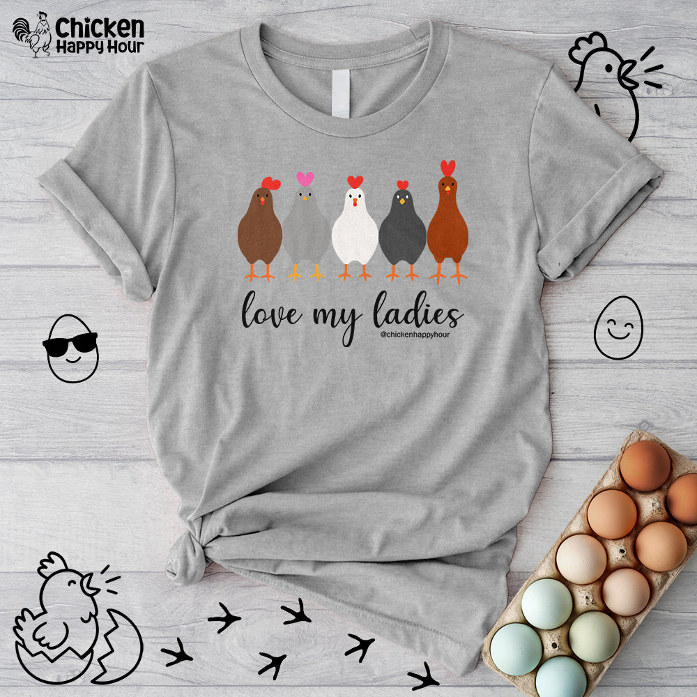 Love My Ladies Unisex Tee