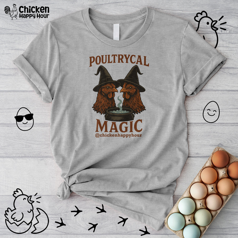 Poultrycal Magic Unisex Tee
