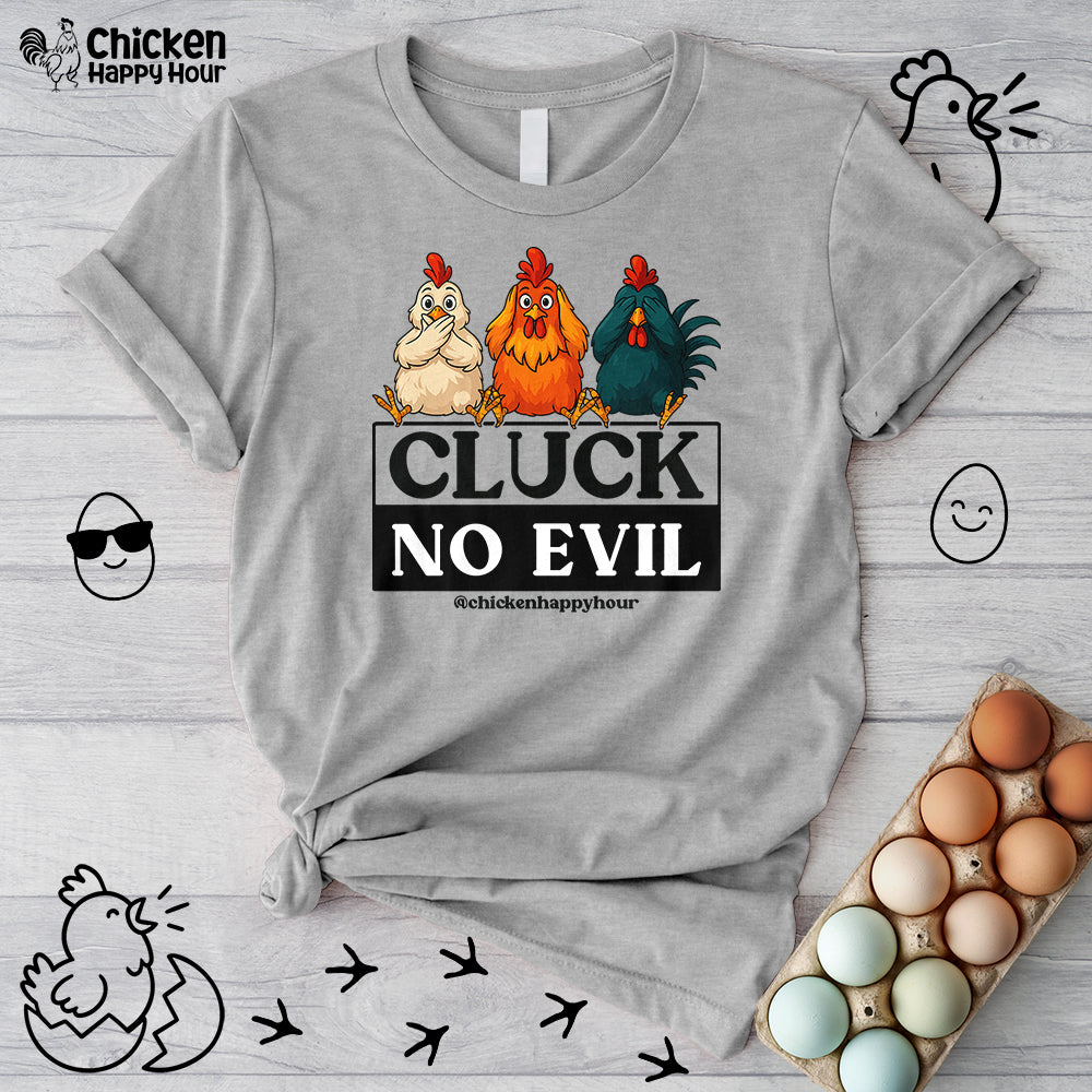 Cluck, No Evil Unisex Tee